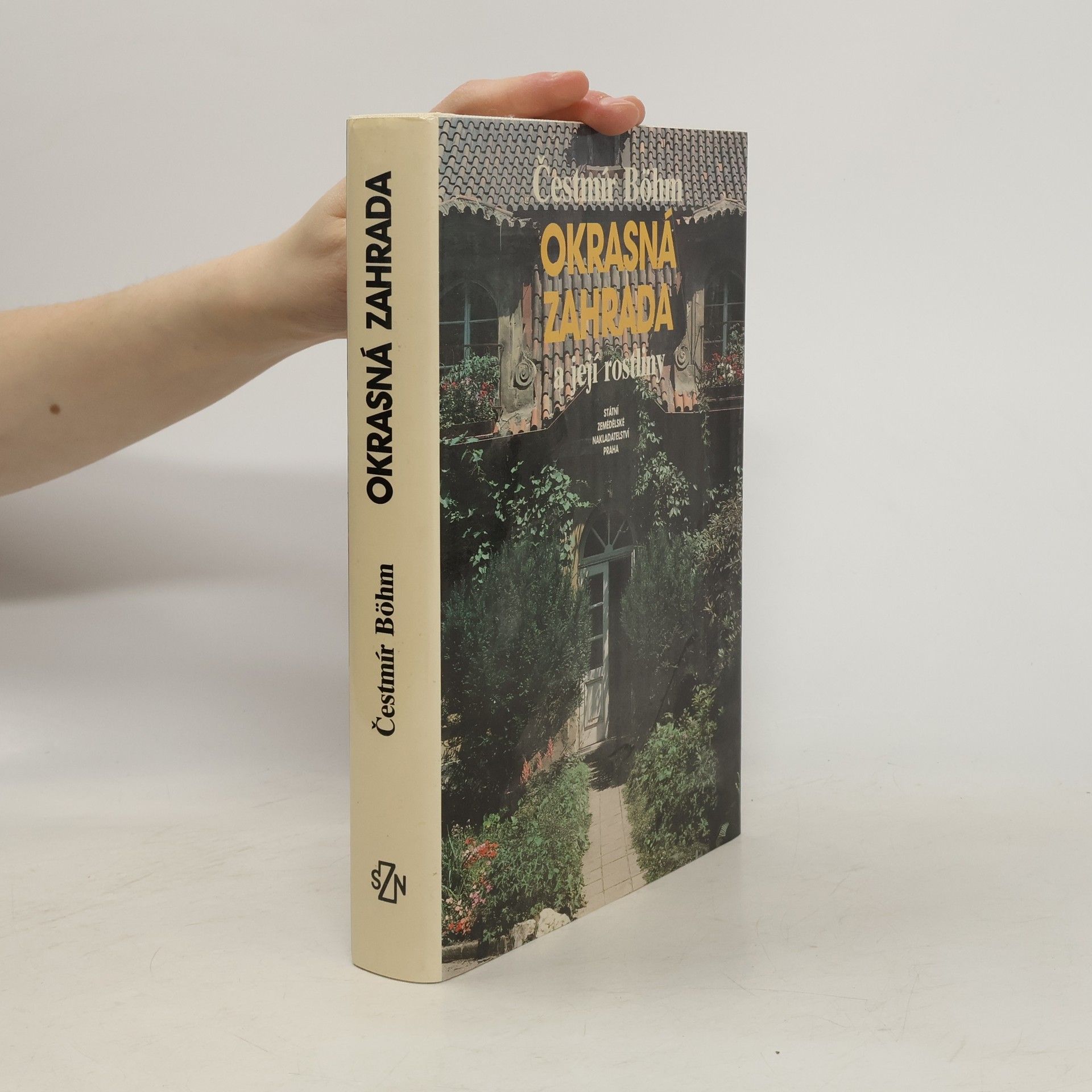 Cestmír Böhm Okrasná zahrada a její rostliny