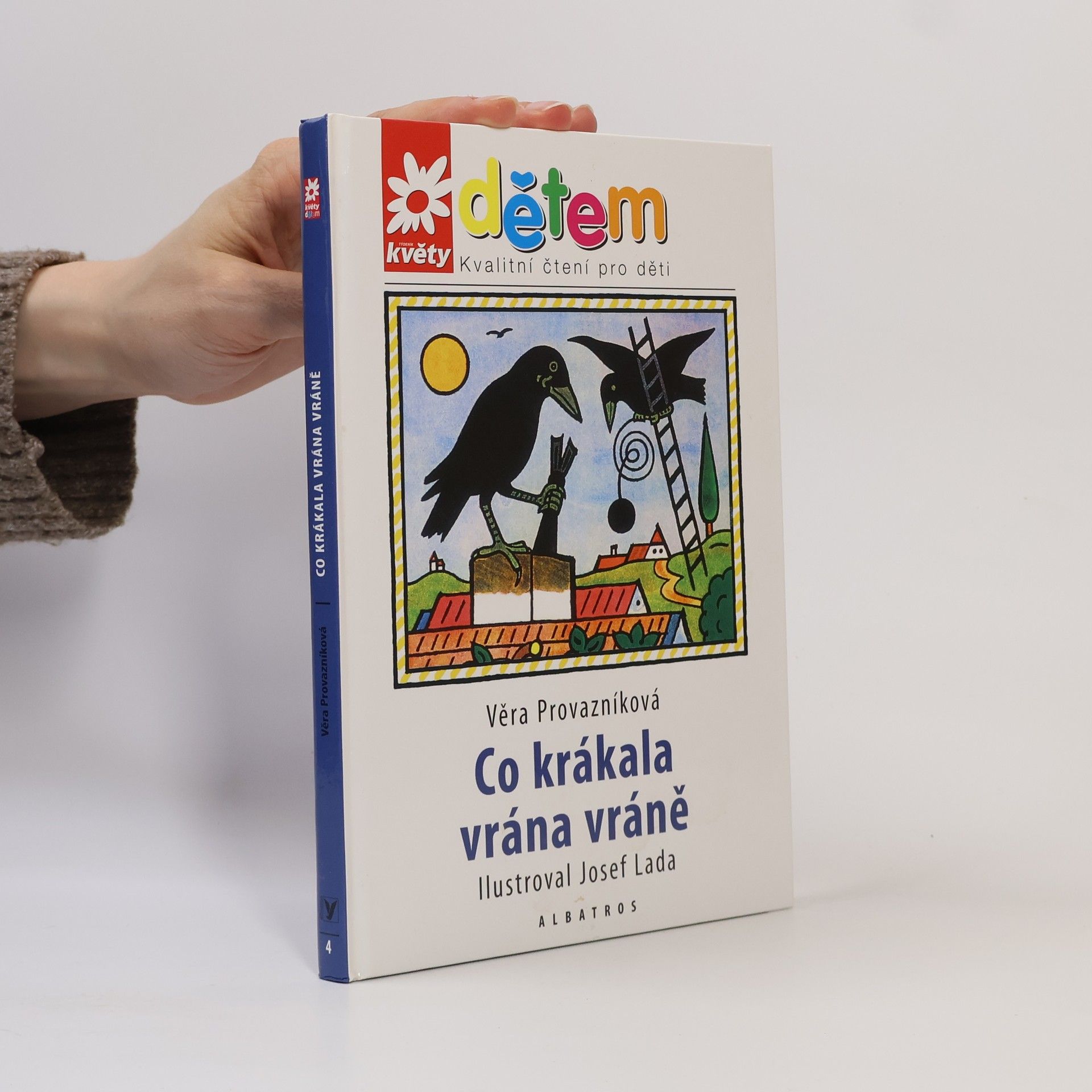 Věra Provazníková Co krákala vrána vráně