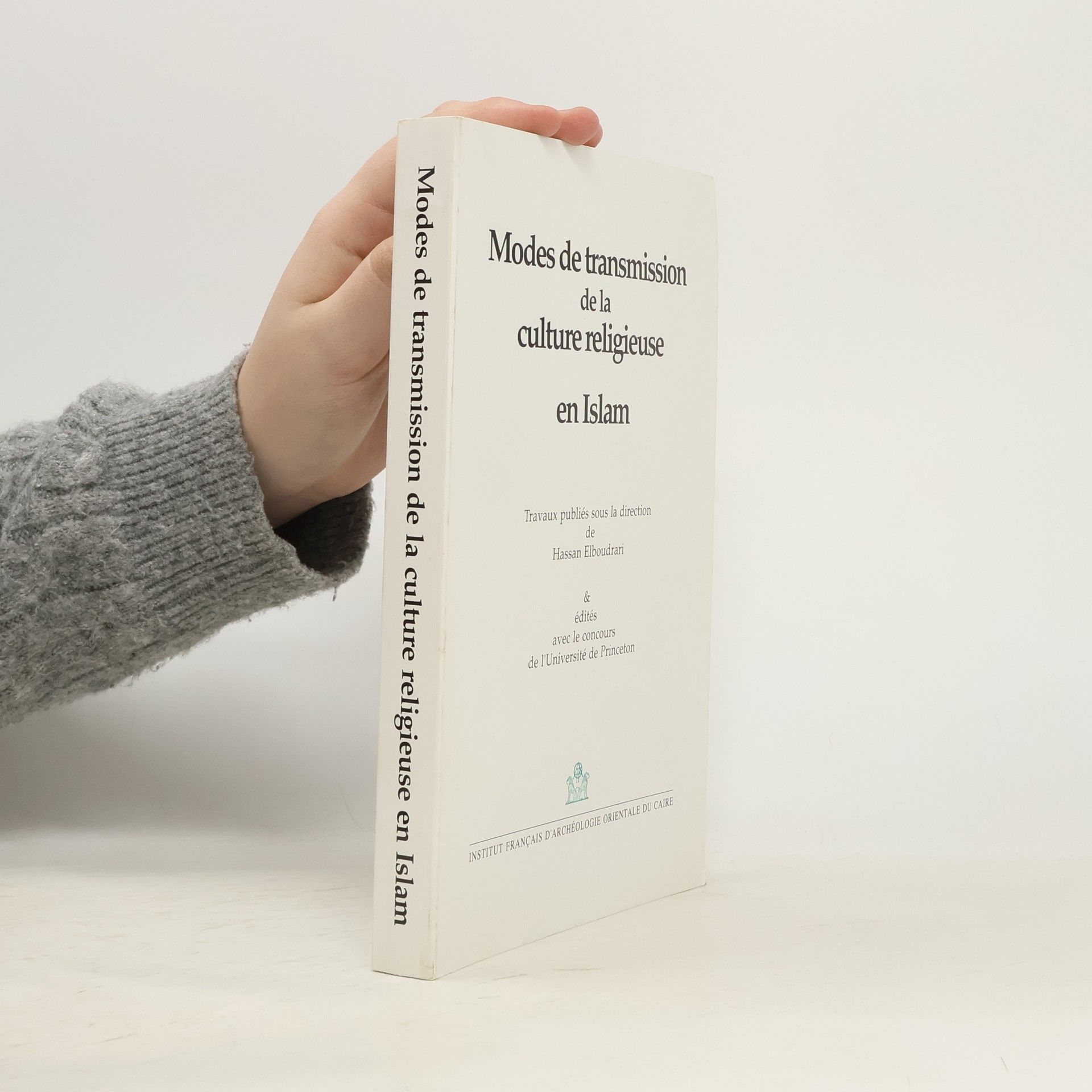 Hassan Elboudrari Modes de transmission de la culture religieuse en Islam