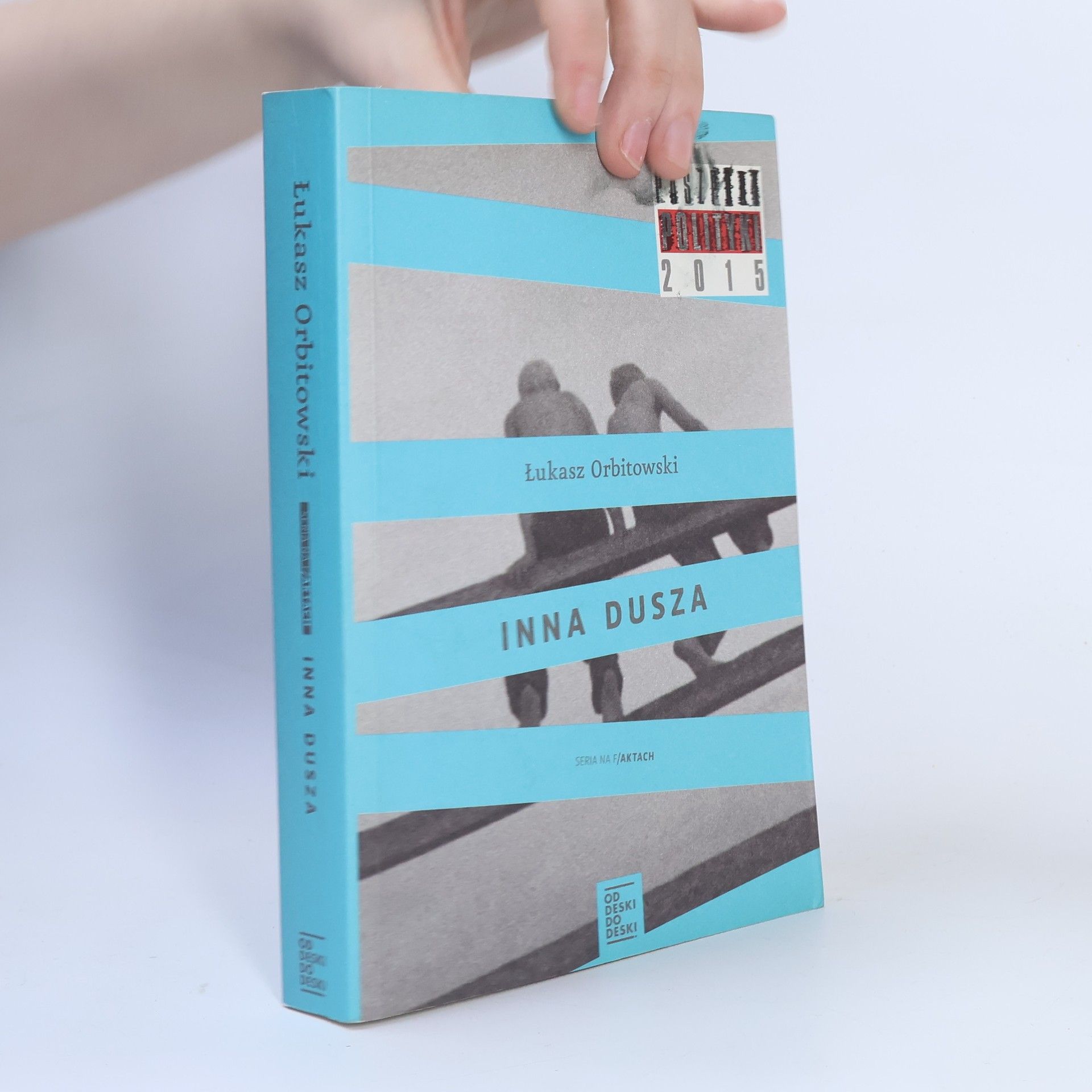 Łukasz Orbitowski Inna dusza