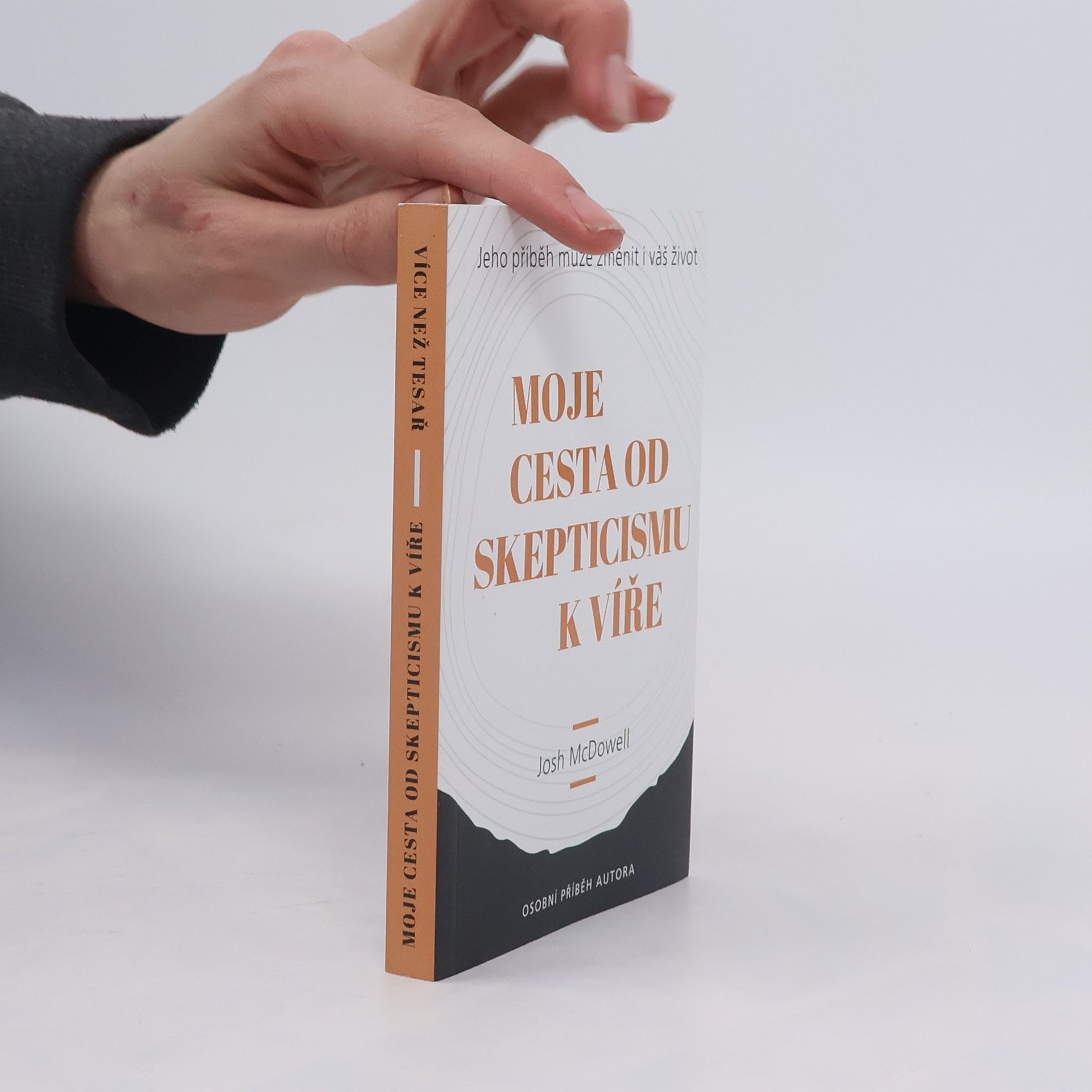 Více než tesař / Moje cesta od skepticismu k víře