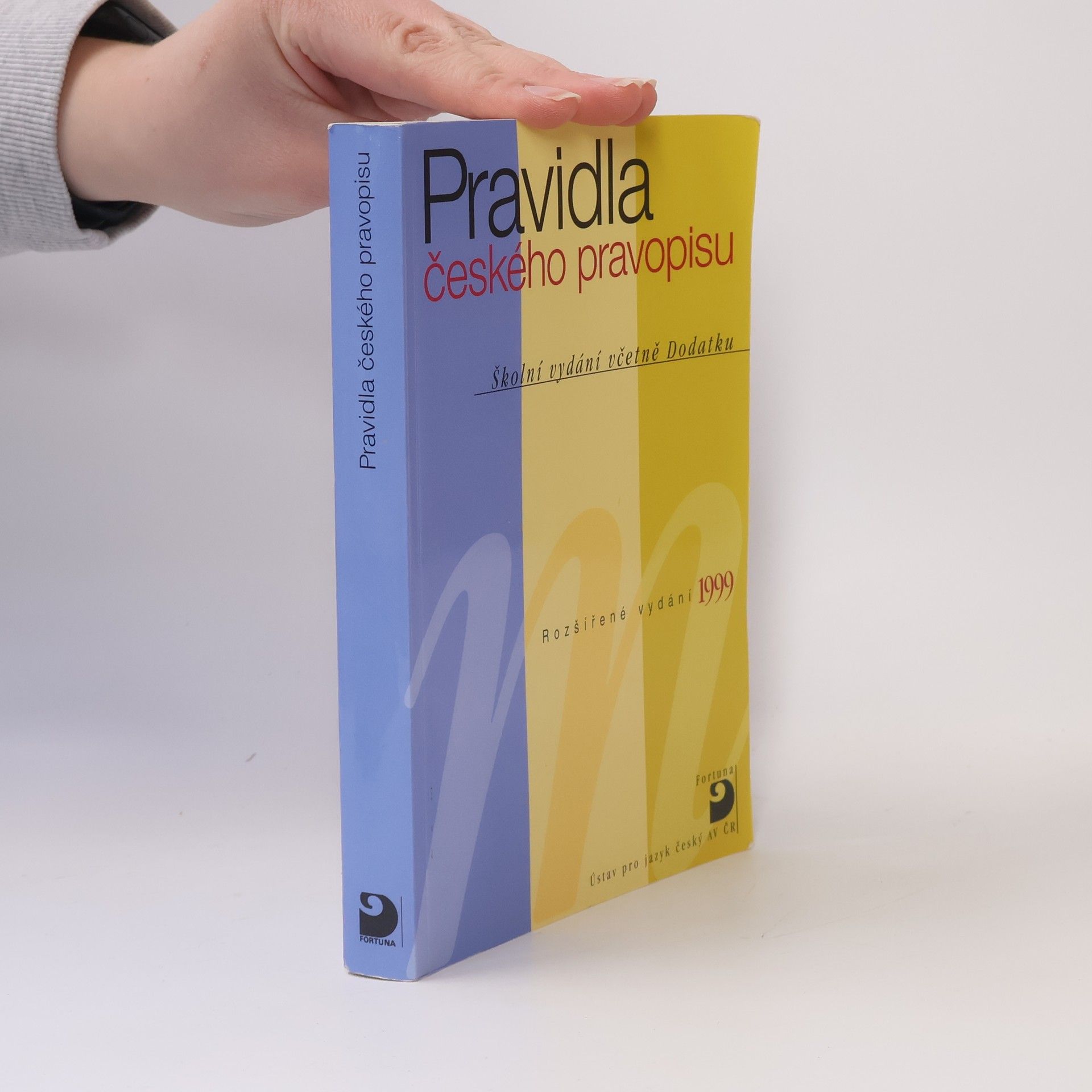 Kolektiv autorů Pravidla českého pravopisu : školní vydání včetně Dodatku