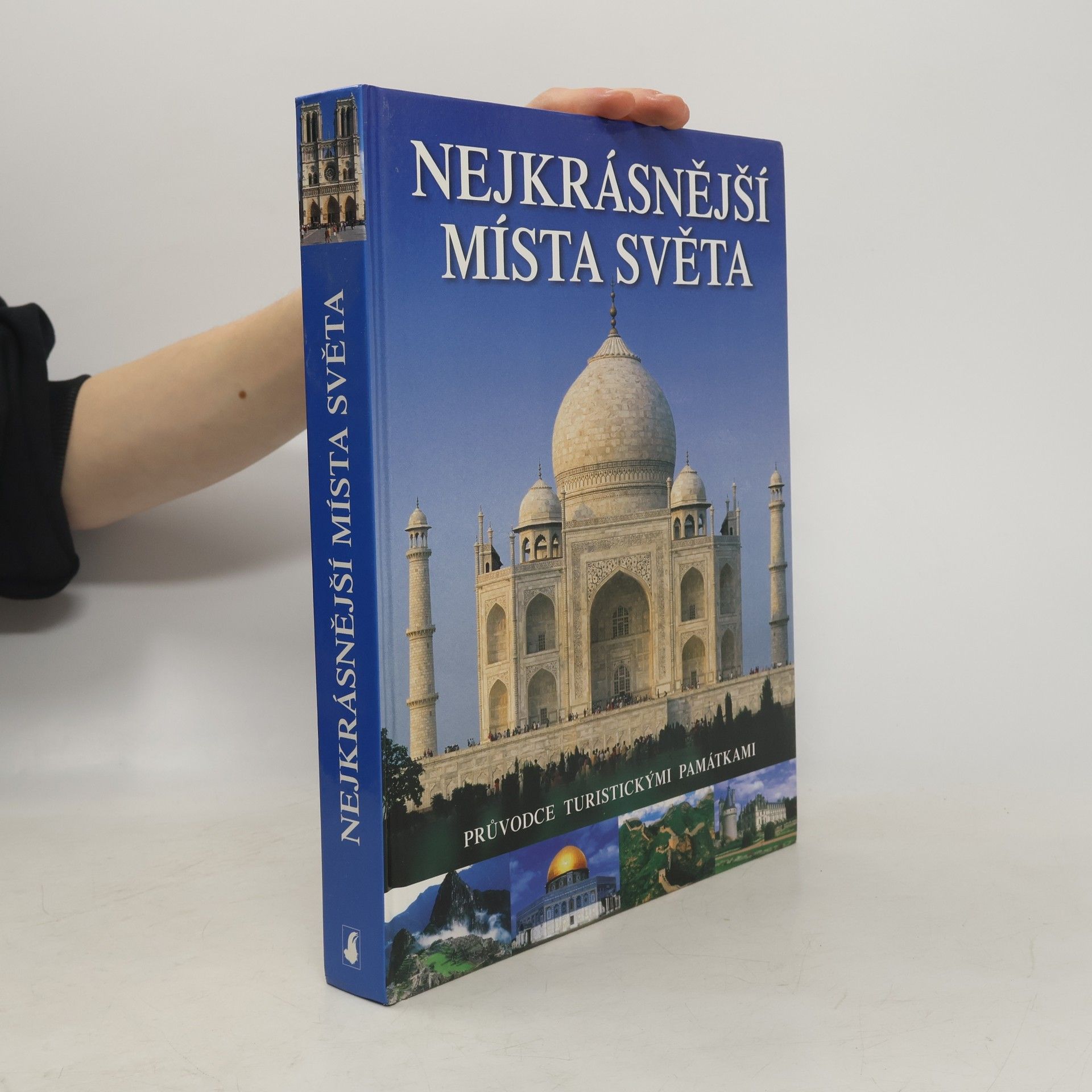 Jana Novotná Nejkrásnější místa světa. Průvodce turistickými památkami