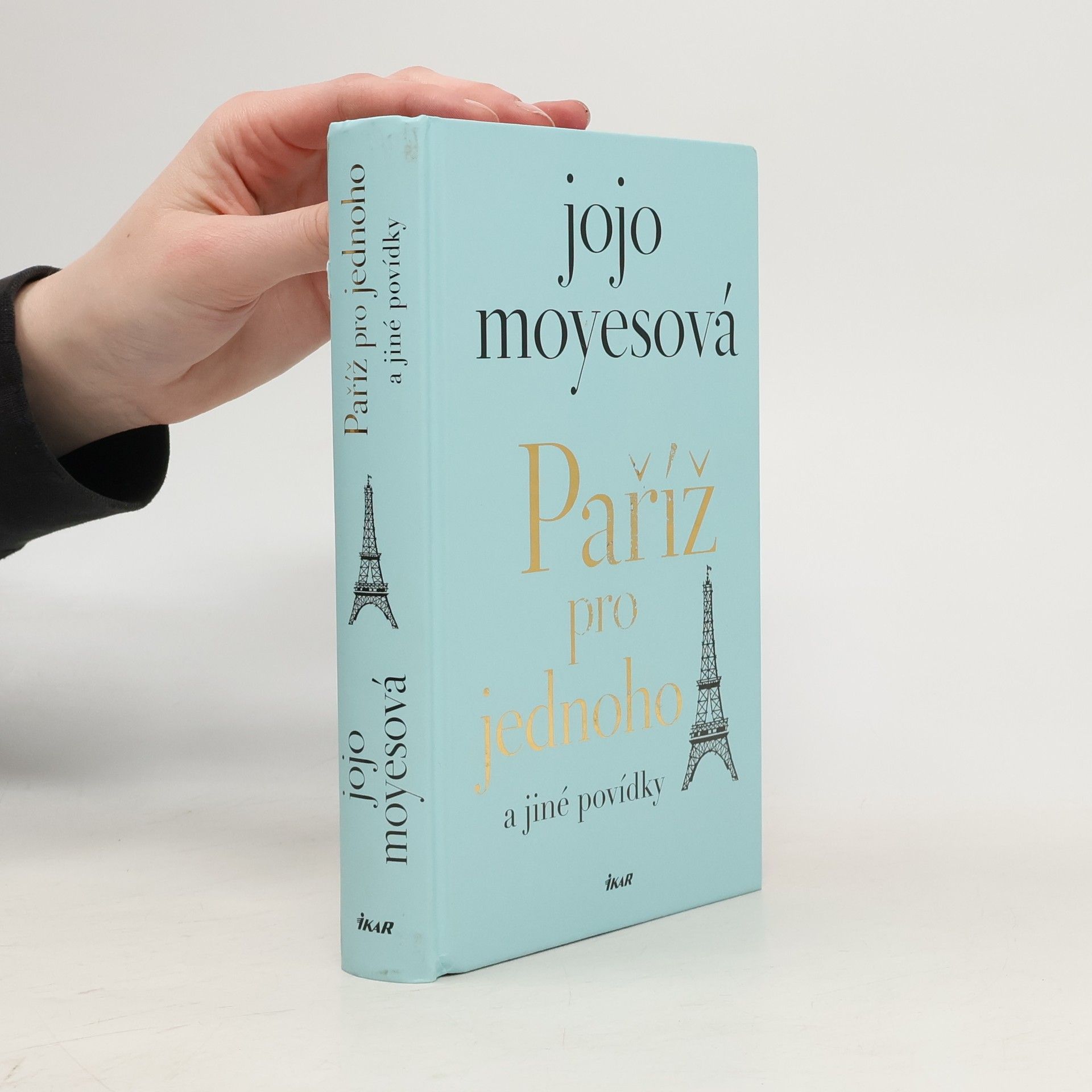 Jojo Moyesová Paříž pro jednoho a jiné povídky