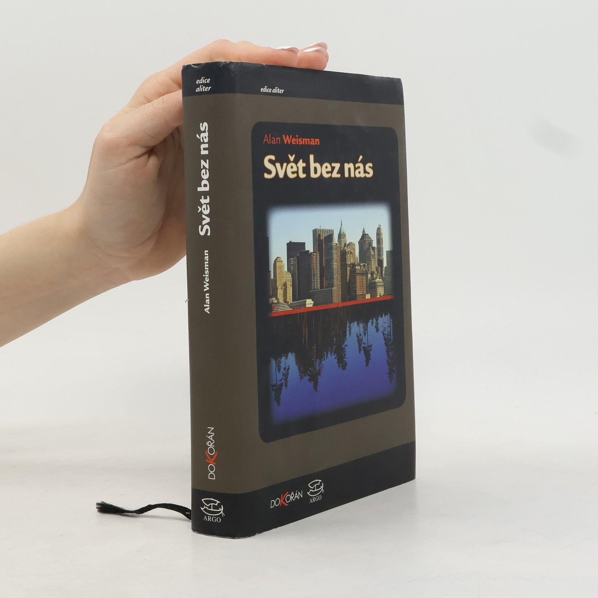 Alan Weisman Svět bez nás