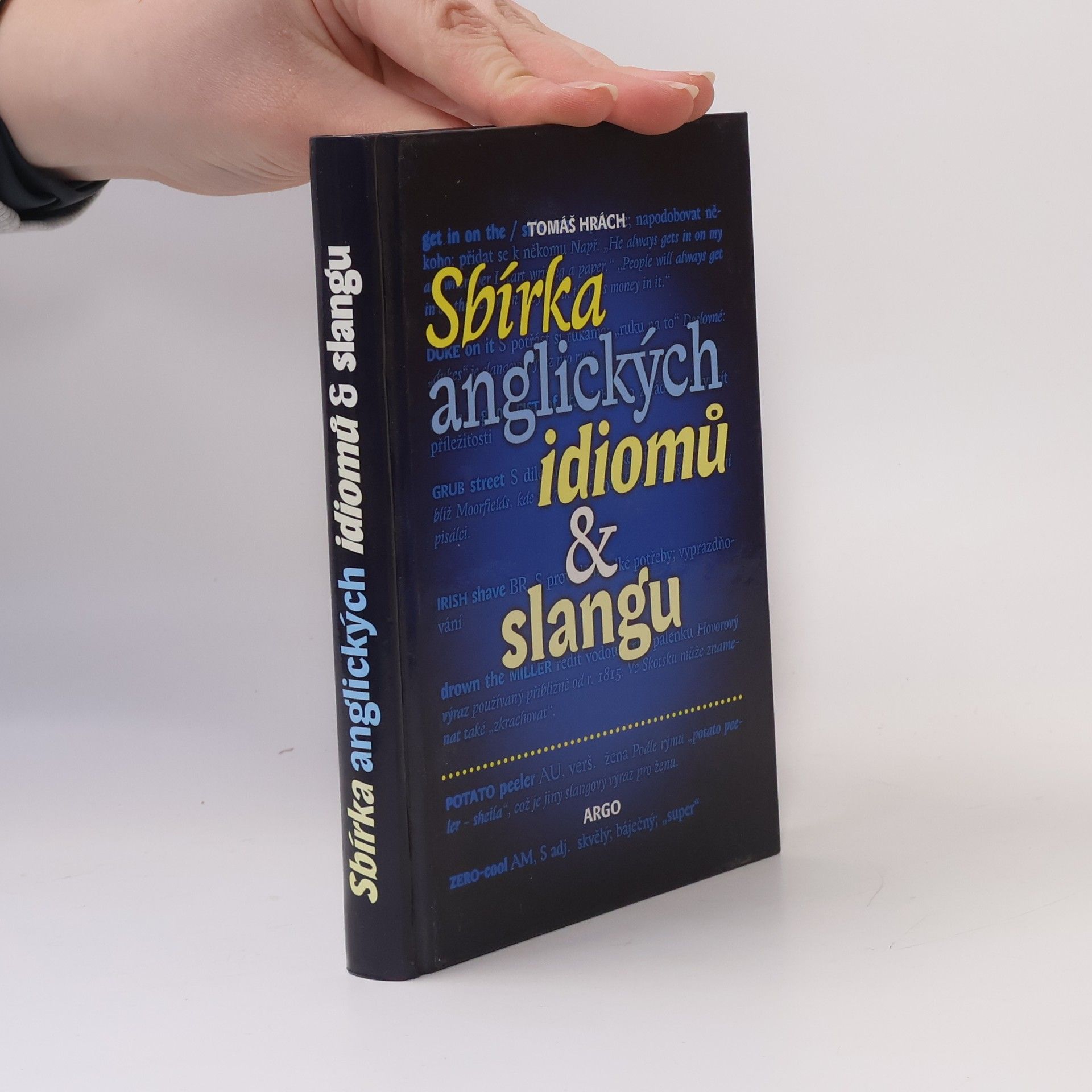 Tomáš Hrách Sbírka anglických idiomů & slangu