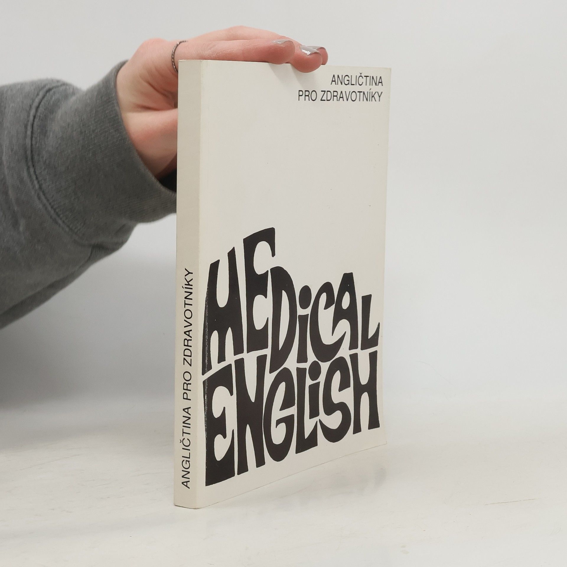 Věra Topilová Medical English. Angličtina pro zdravotníky. Učebnice