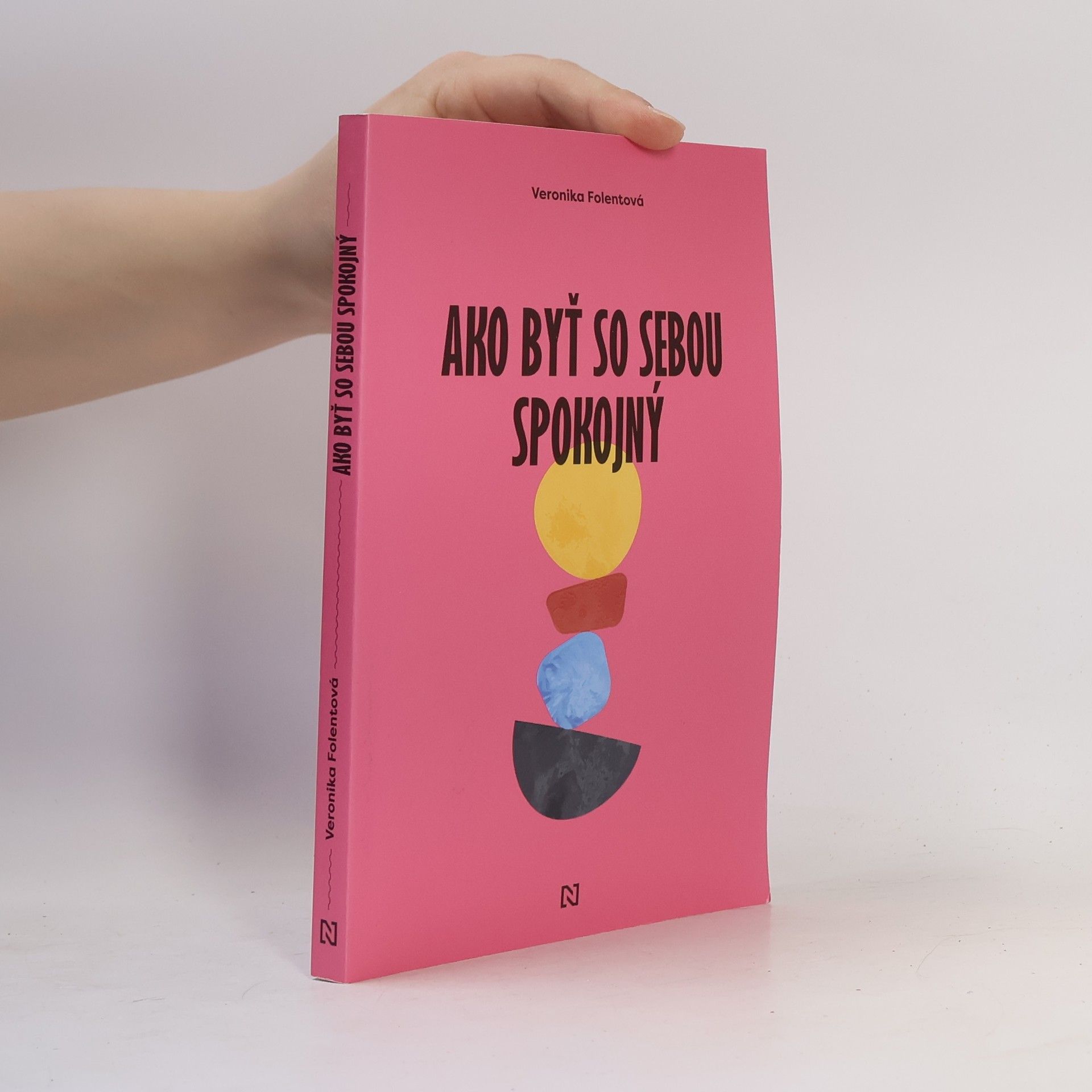 Veronika Folentová Ako byť so sebou spokojný