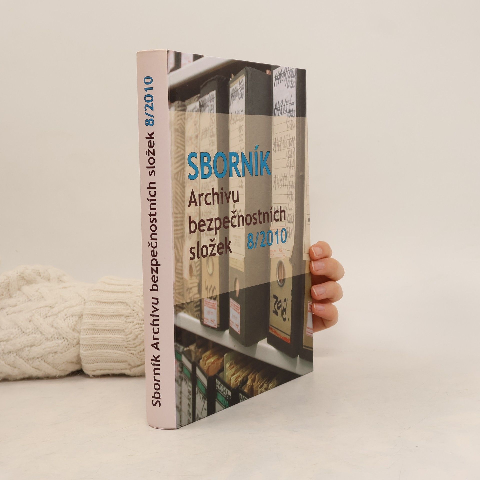 Ladislava Kremličková Sborník Archivu bezpečnostních složek. 8/2010