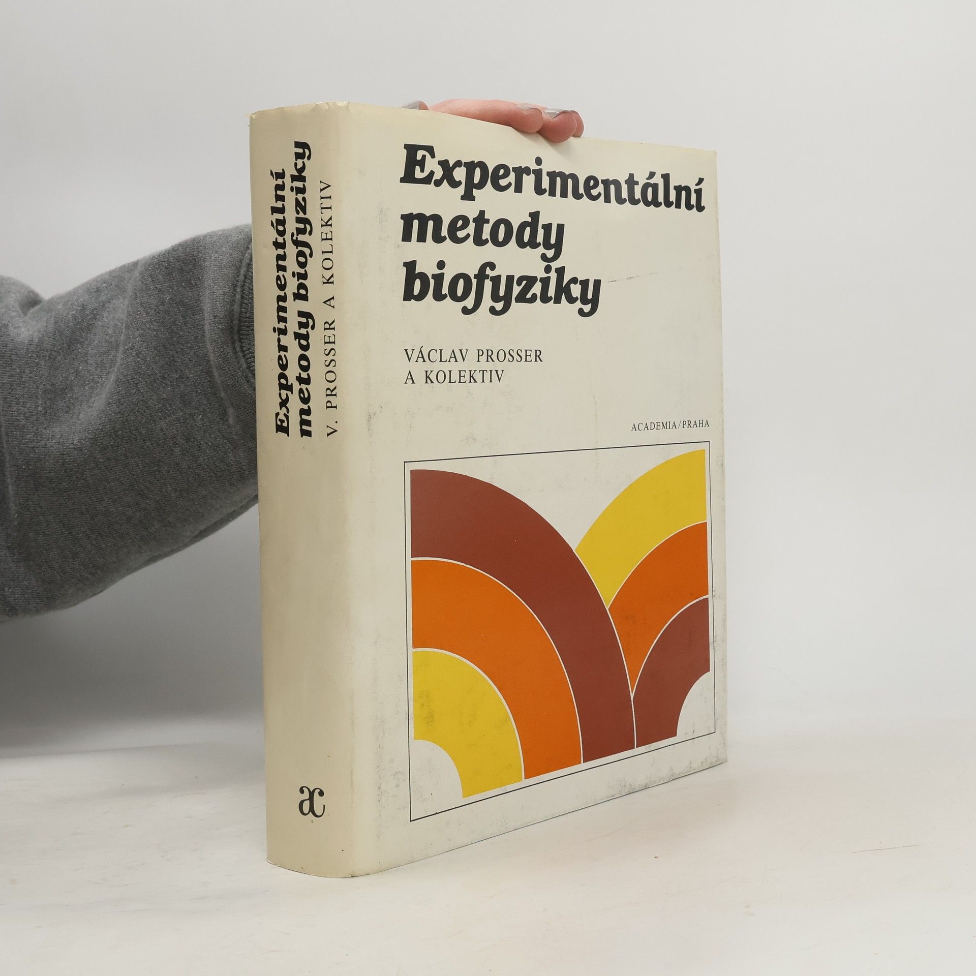 Václav Prosser Experimentální metody biofyziky