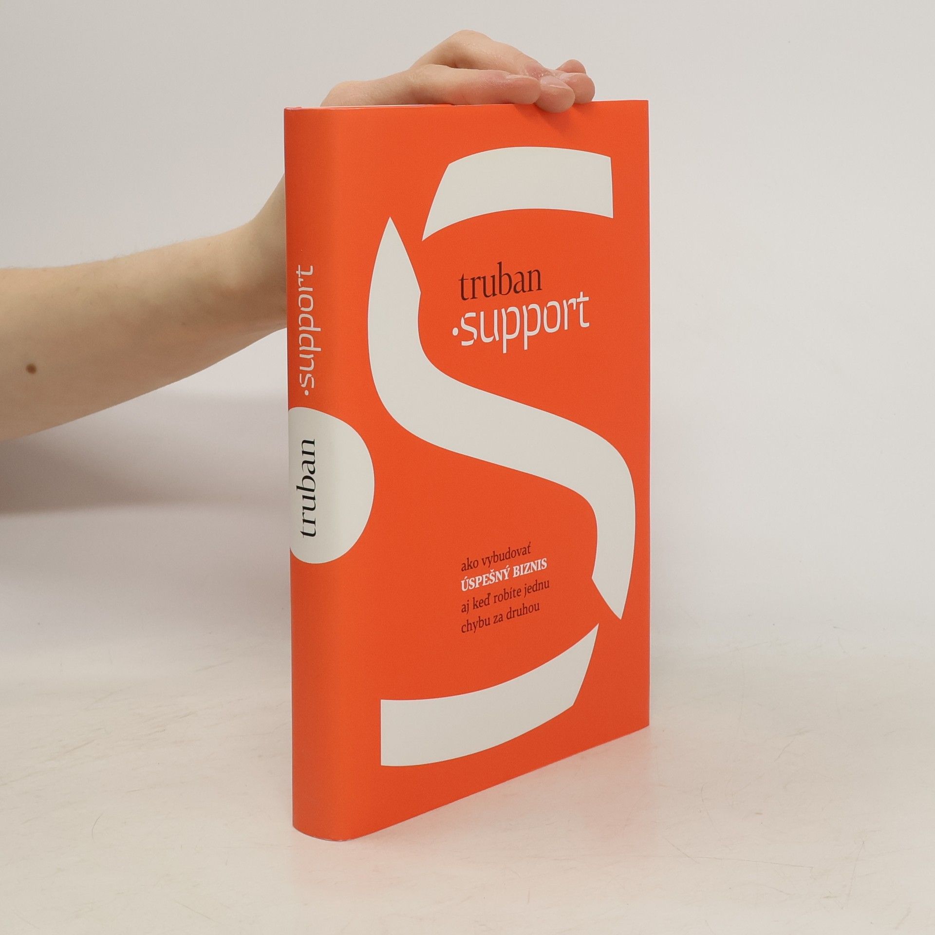 Michal Truban Support- Ako vybudovať úspešný biznis, aj keď robíte jednu chybu za druhou