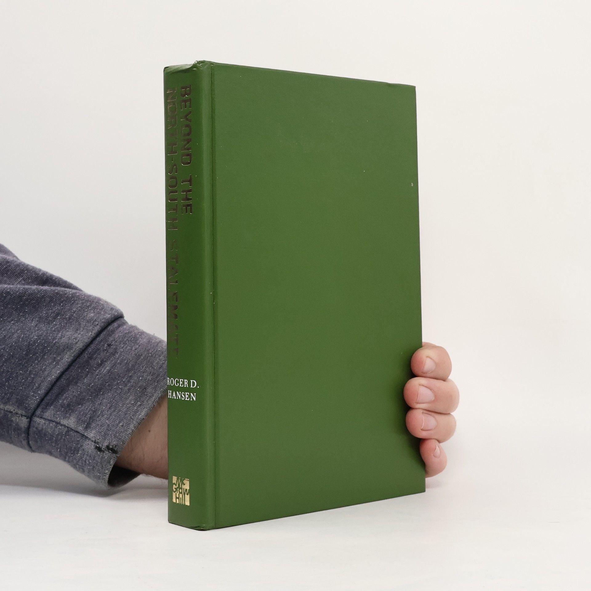 Roger D. Hansen Beyond the North South Stalemate