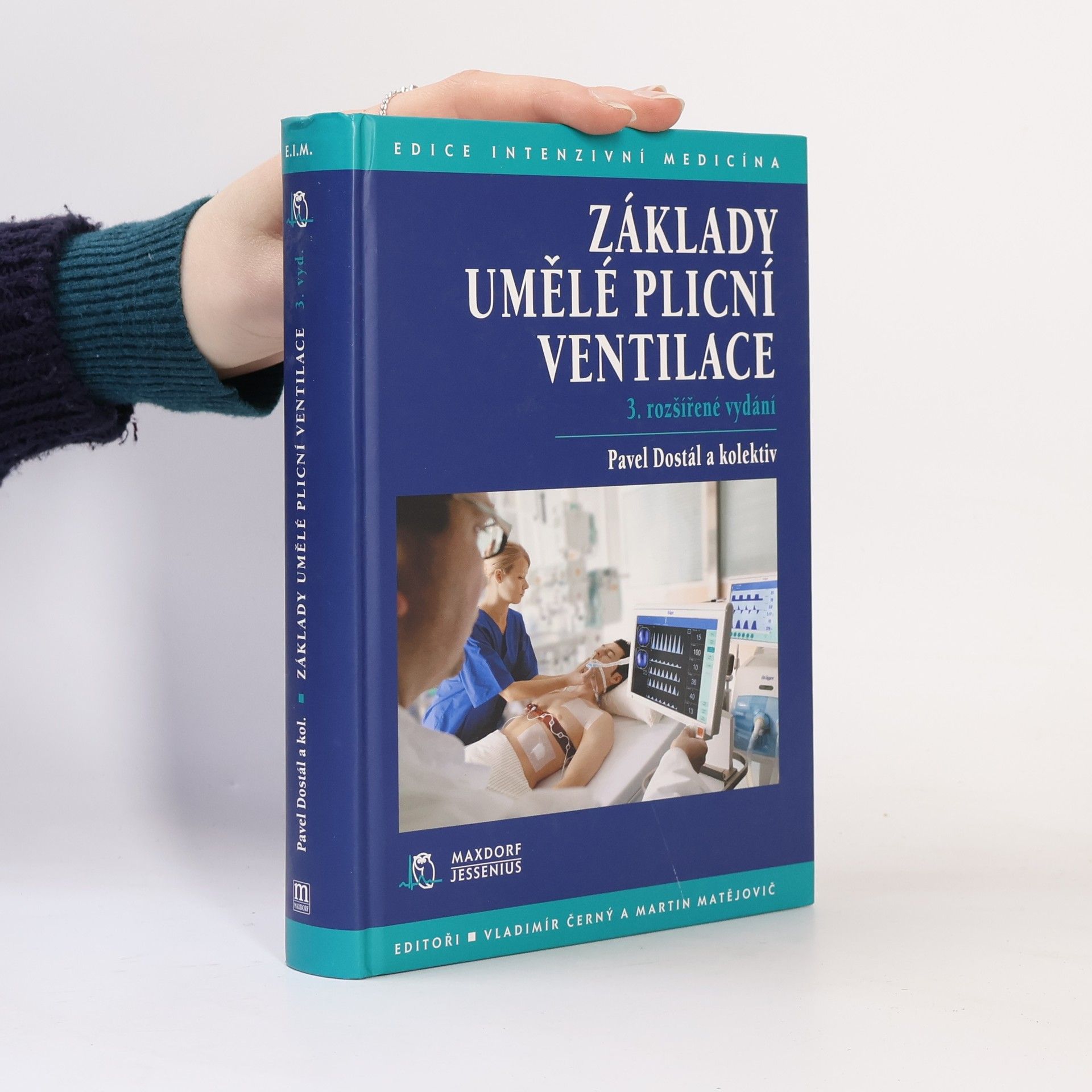 Pavel Dostál Základy umělé plícní ventilace