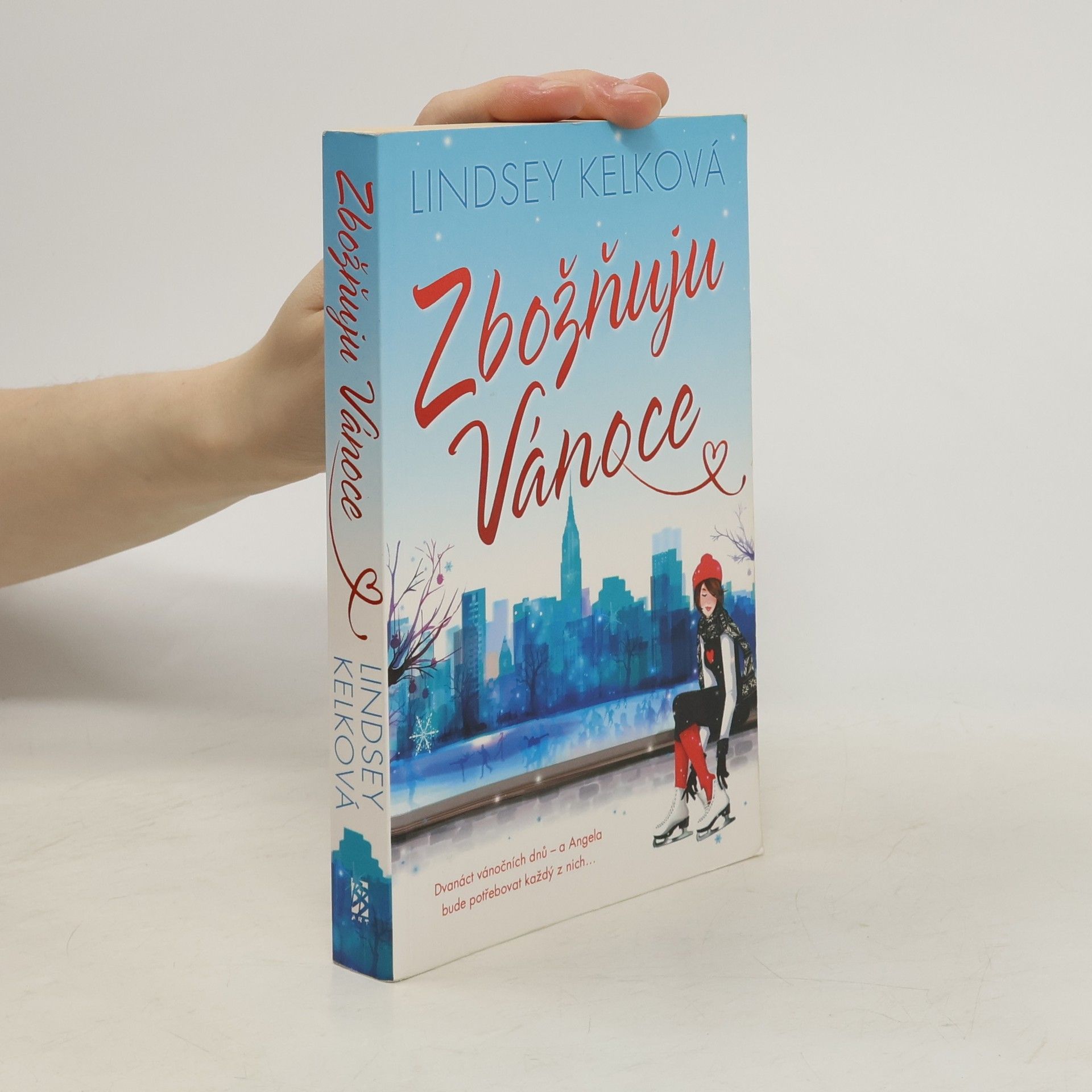 Lindsey Kelk Zbožňuju Vánoce
