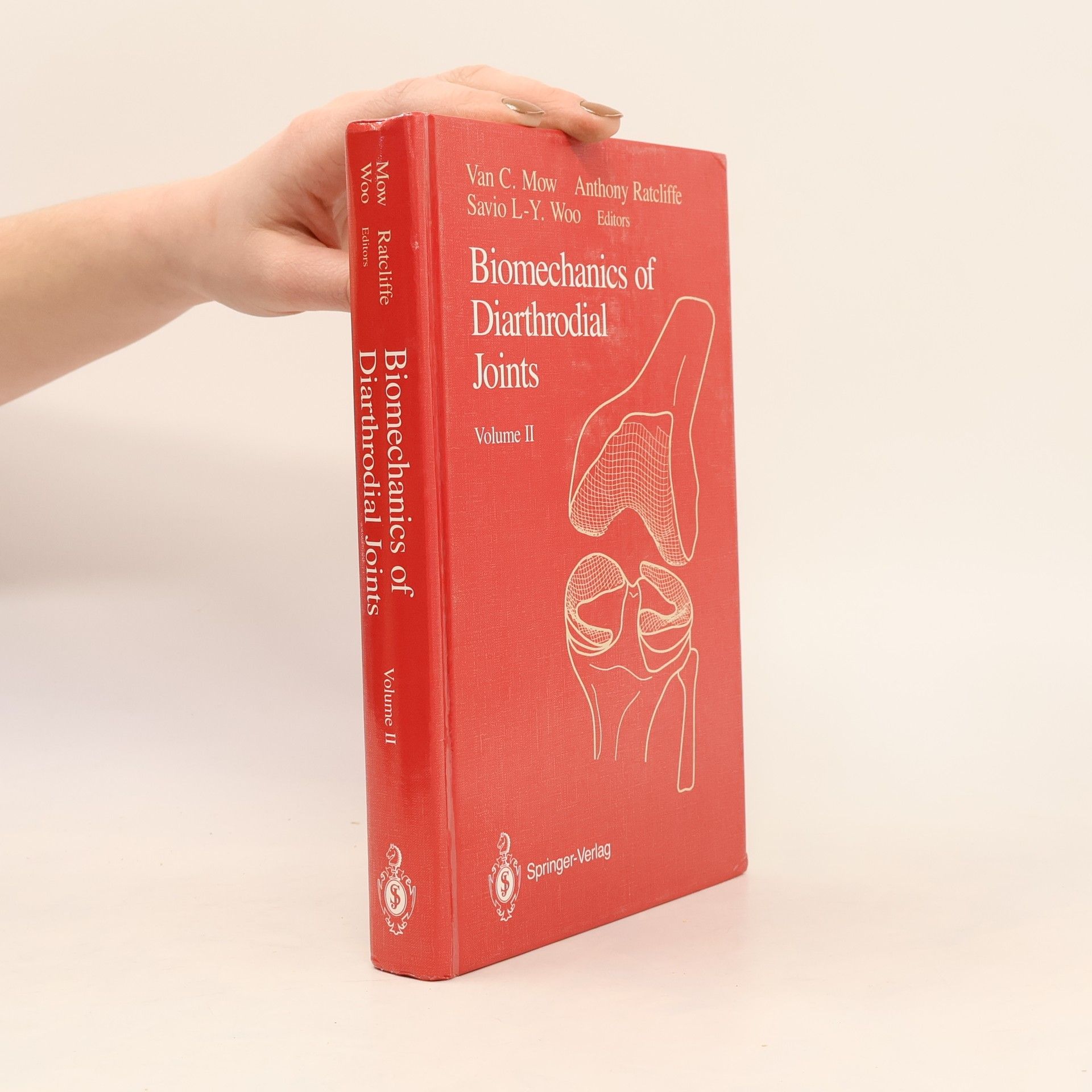 Van C. Mow Biomechanics of Diarthrodial Joints Vol. II
