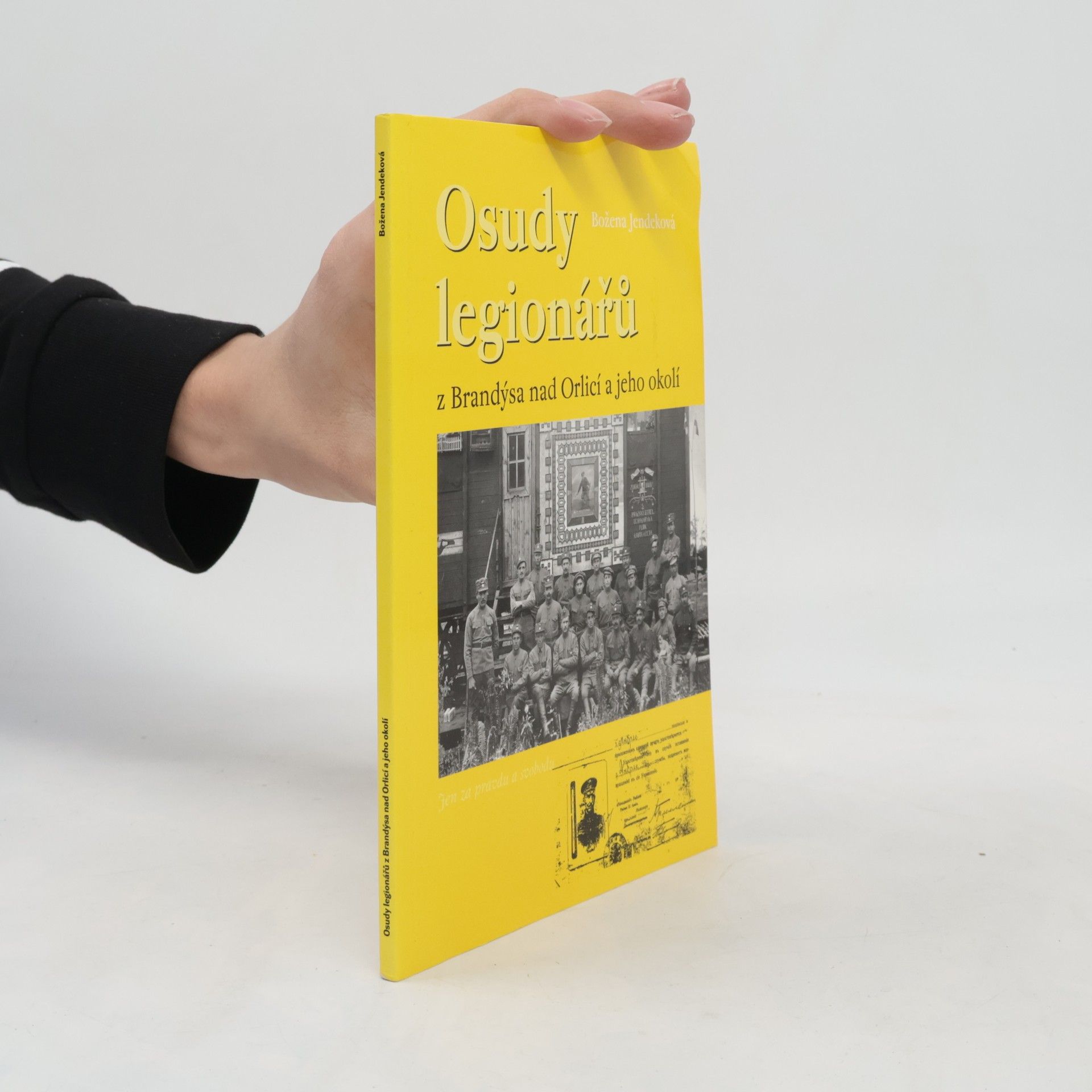 Božena Jendeková Osudy legionářů
