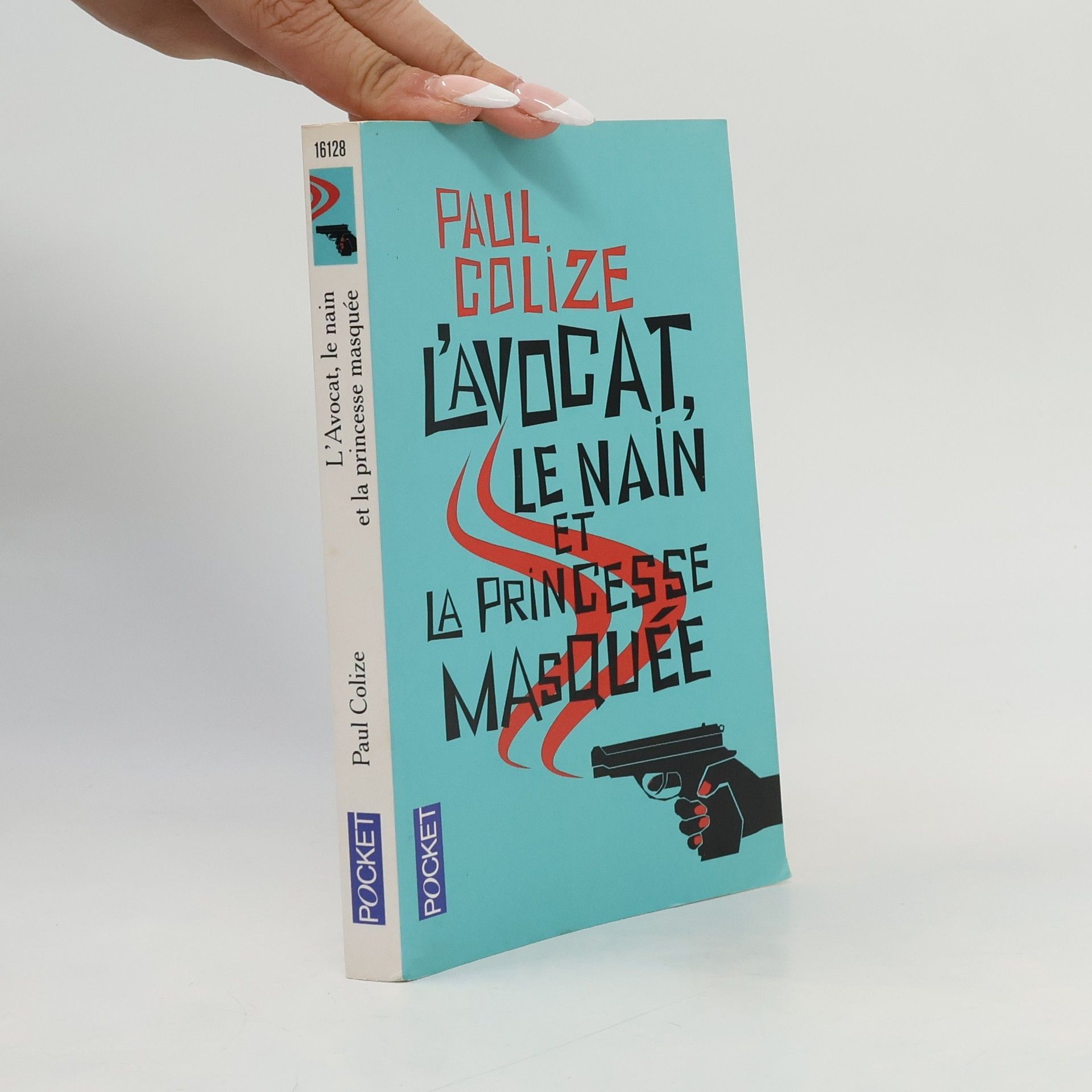 Paul Colize L'avocat, le nain et la princesse masquée