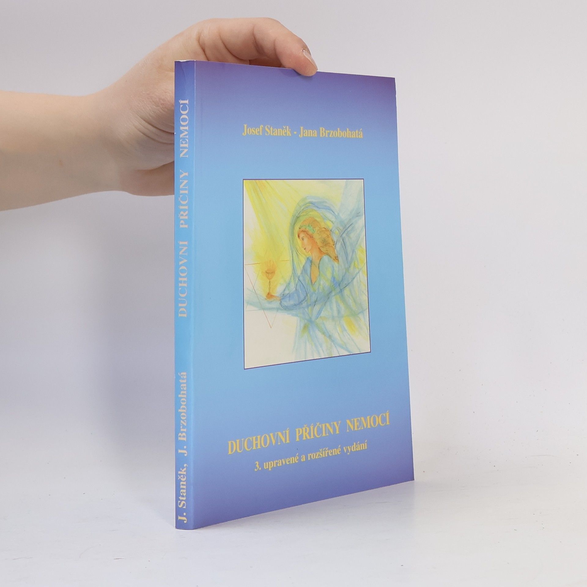 Jana Brzobohatá Duchovní příčiny nemocí
