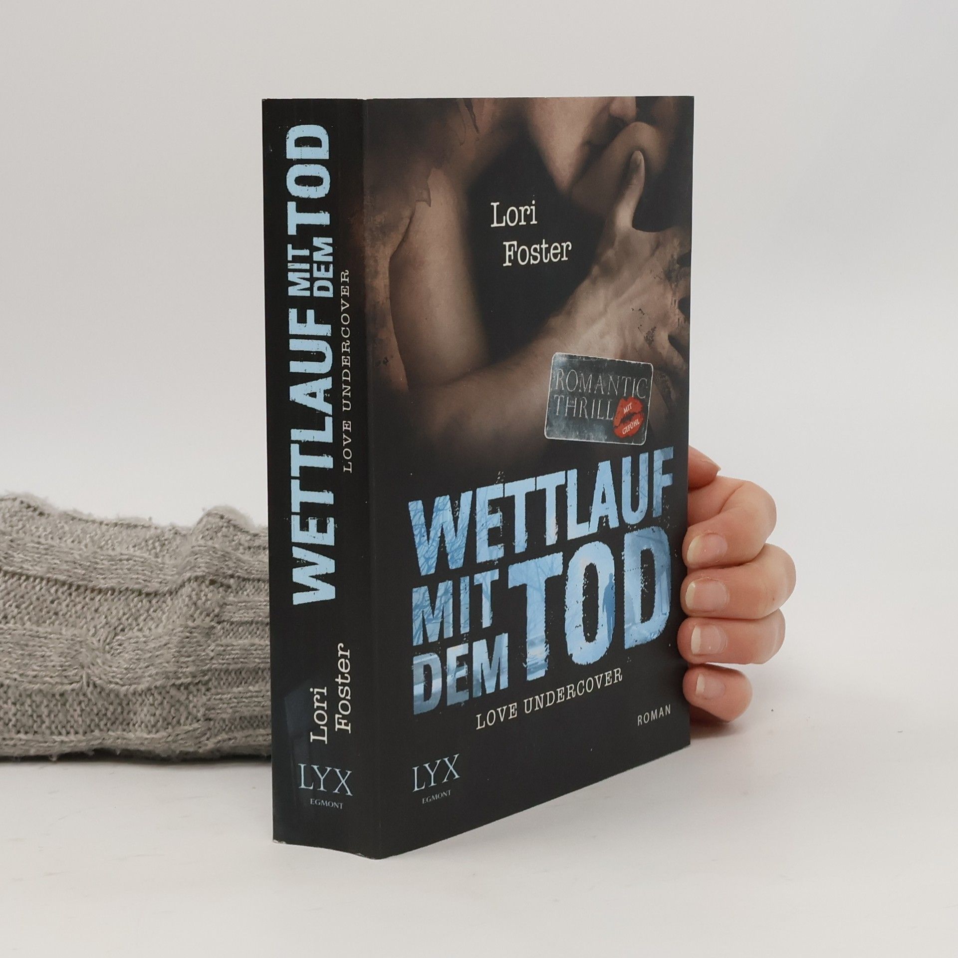 Lori Foster Love Undercover. Wettlauf mit dem Tod