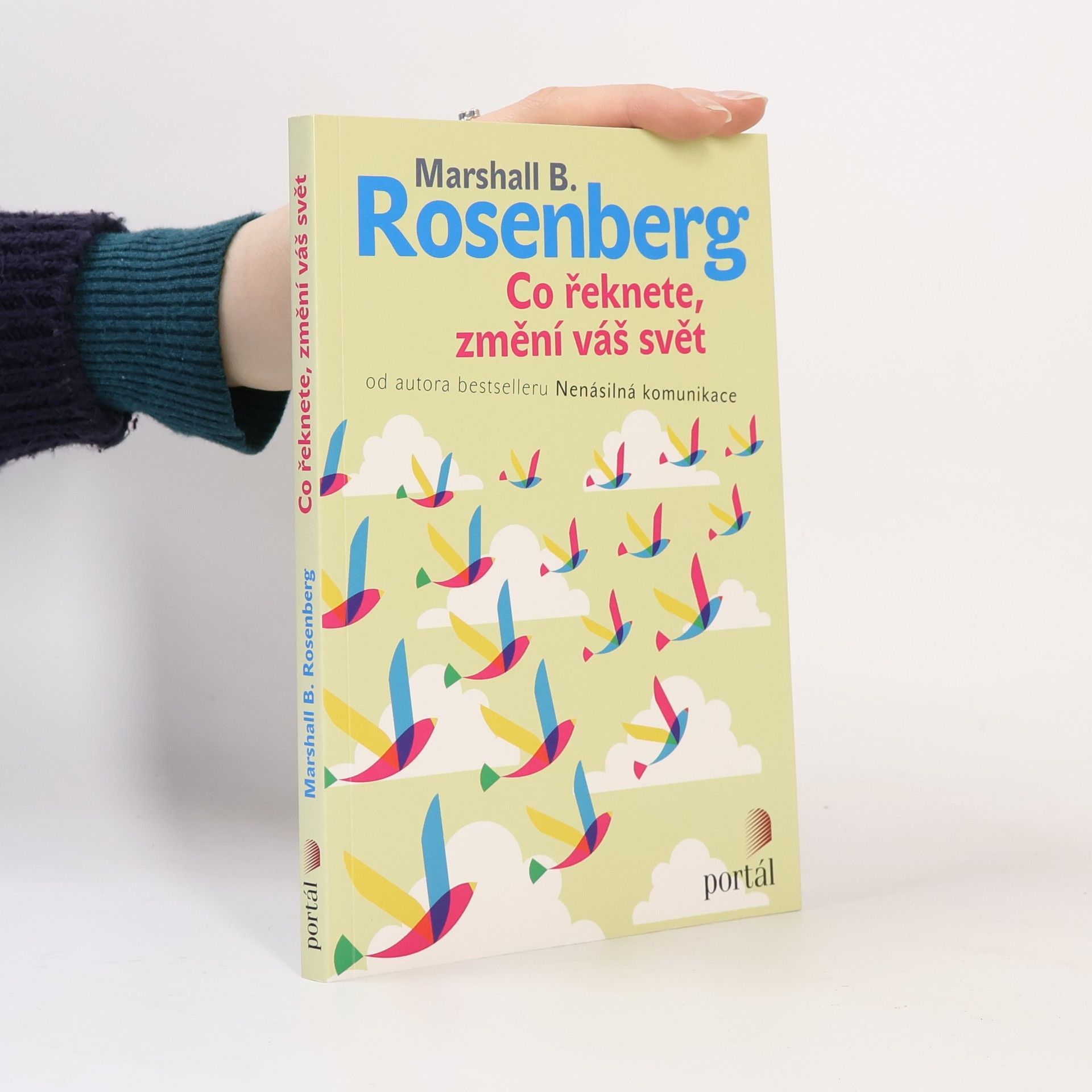 Marshall B. Rosenberg Co řeknete, změní váš svět