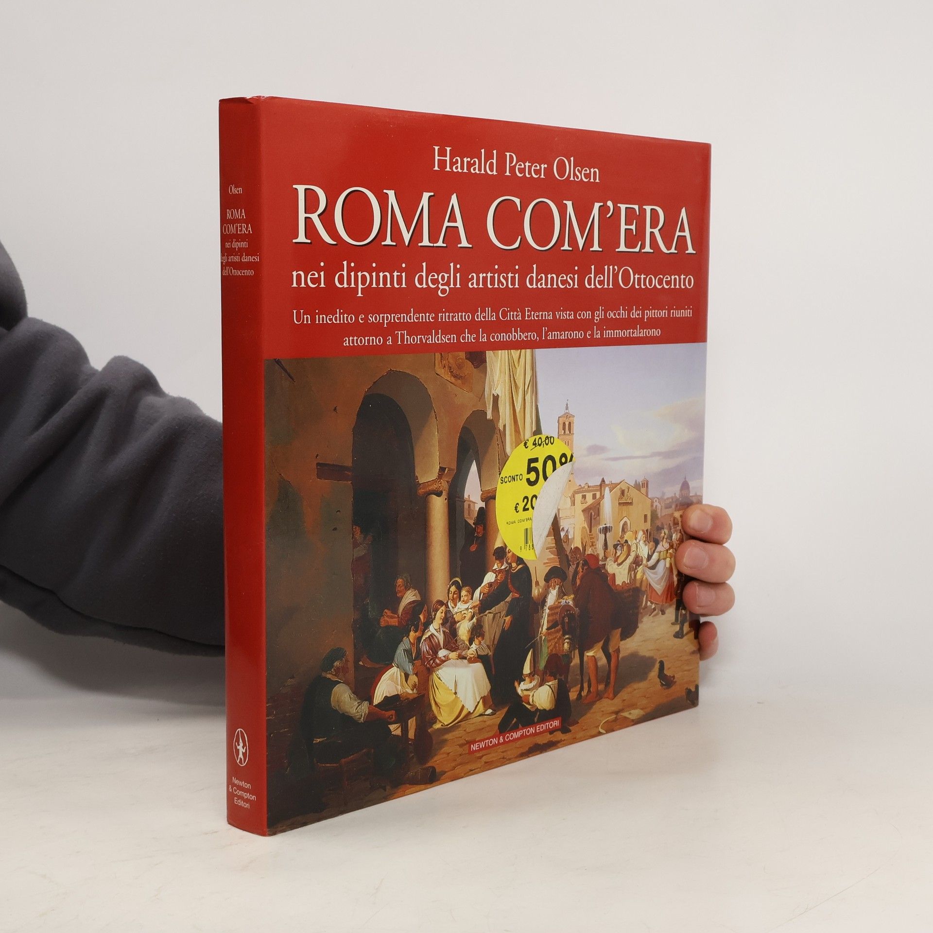 Harald Peter Olsen Roma com'era nei dipinti degli artisti danesi dell'800