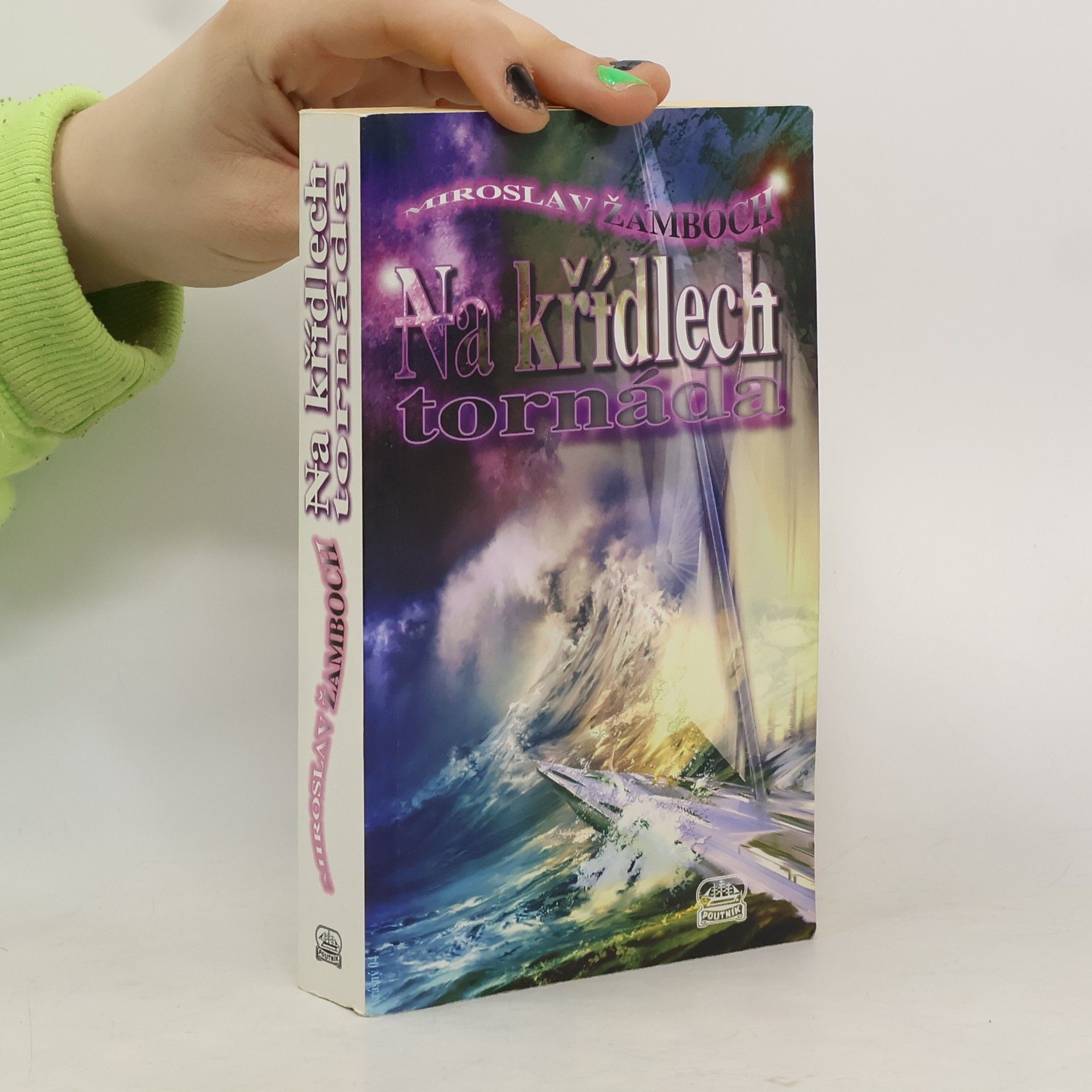 Miroslav Žamboch Na křídlech tornáda