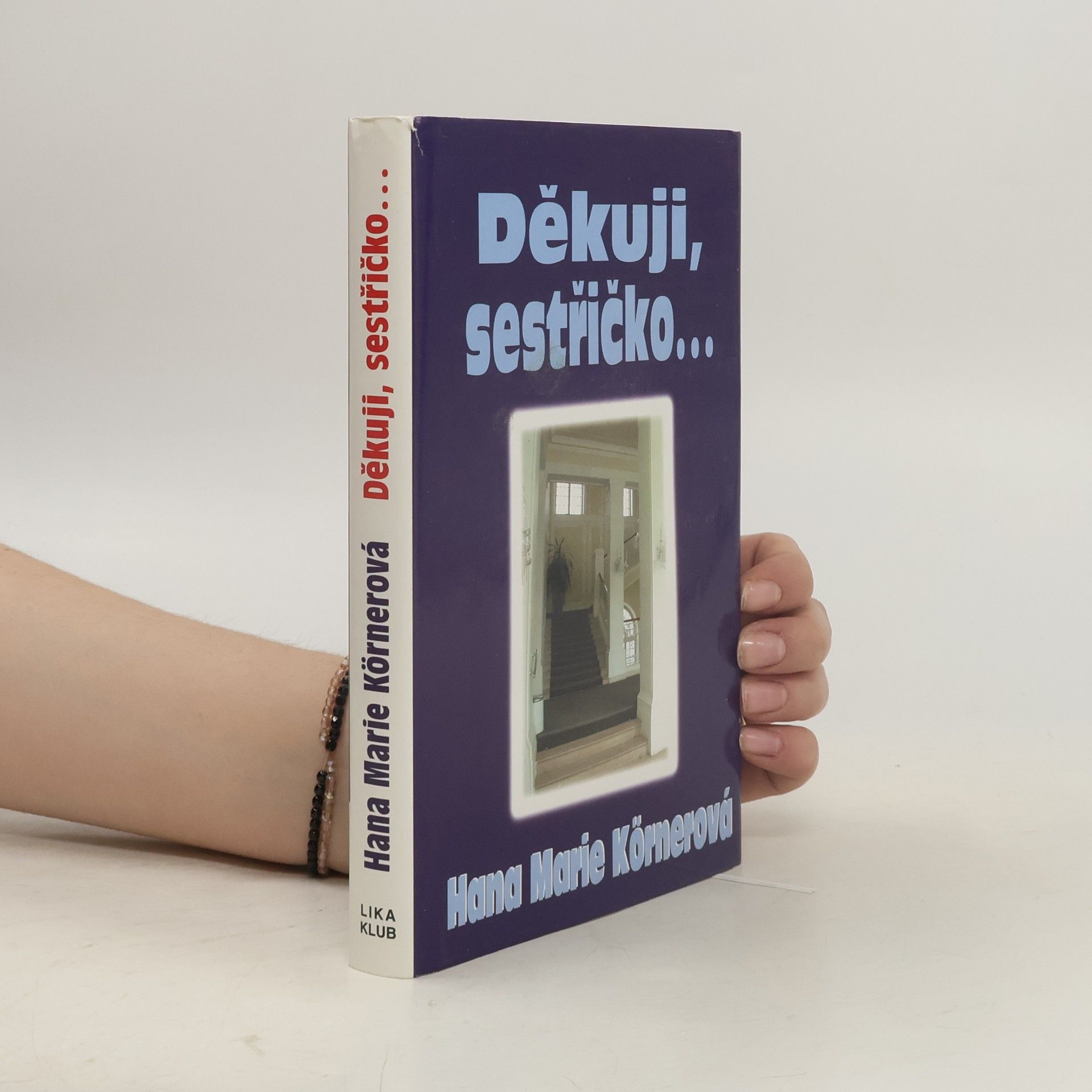 Hana Marie Körnerová Děkuji, sestřičko
