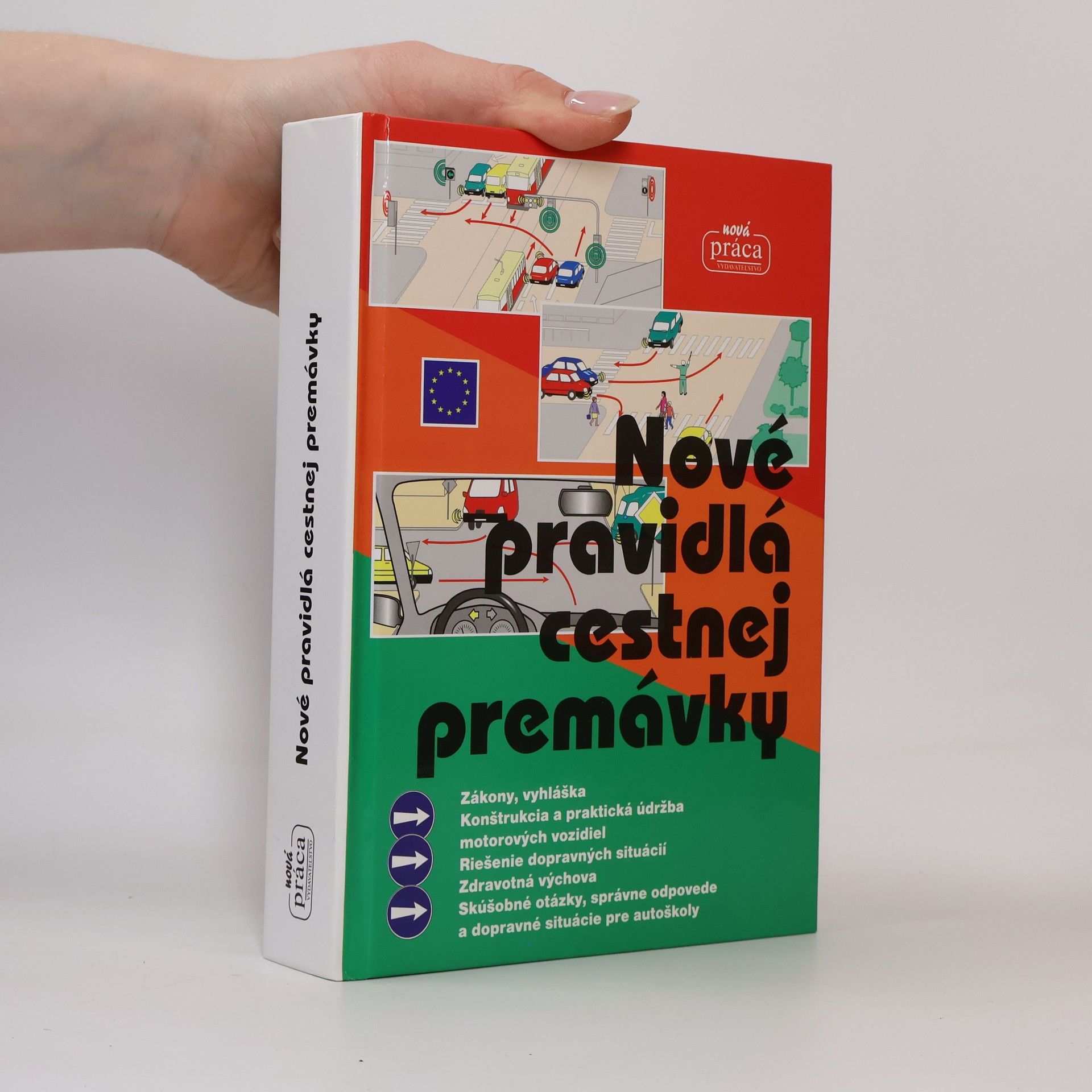 Autorenkollektiv Nové pravidlá cestnej premávky