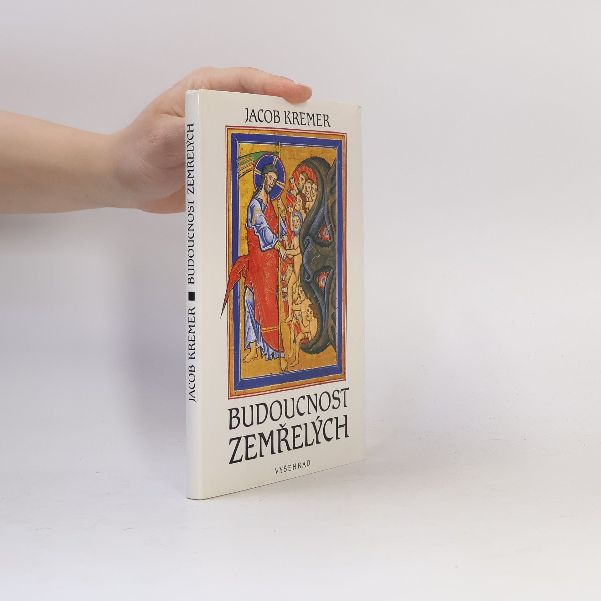 Jacob Kremer Budoucnost zemřelých