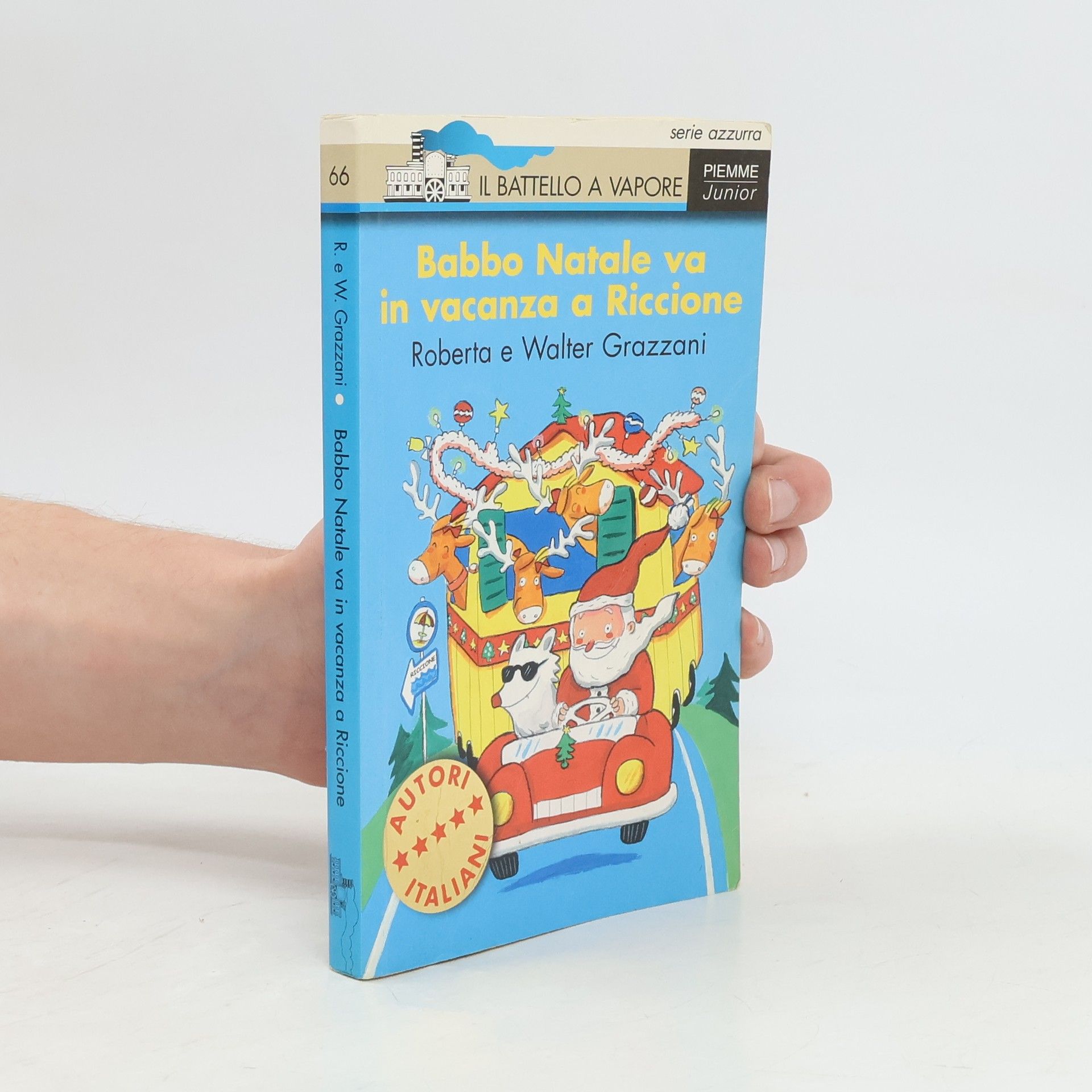 Roberta Grazzani Il Battello a Vapore - Serie Azzurra - 66: Babbo Natale va in vacanza a Riccione