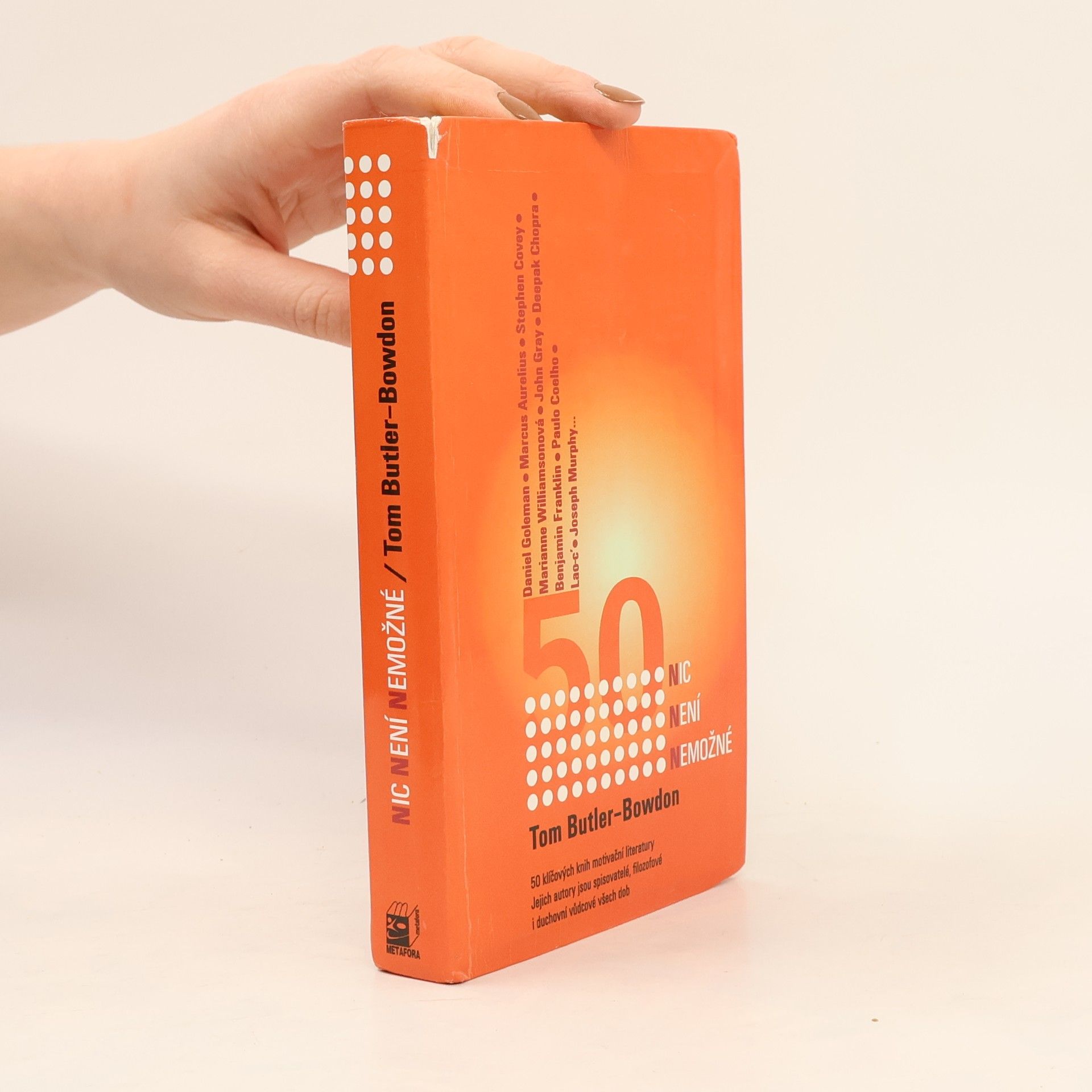 Tom Butler-Bowdon Nic není nemožné. 50 klíčových knih motivační literatury