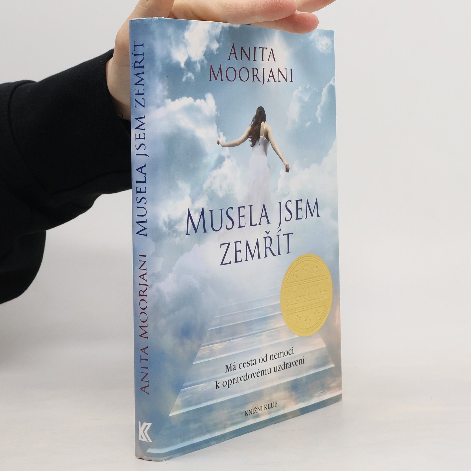 Anita Moorjani Musela jsem zemřít