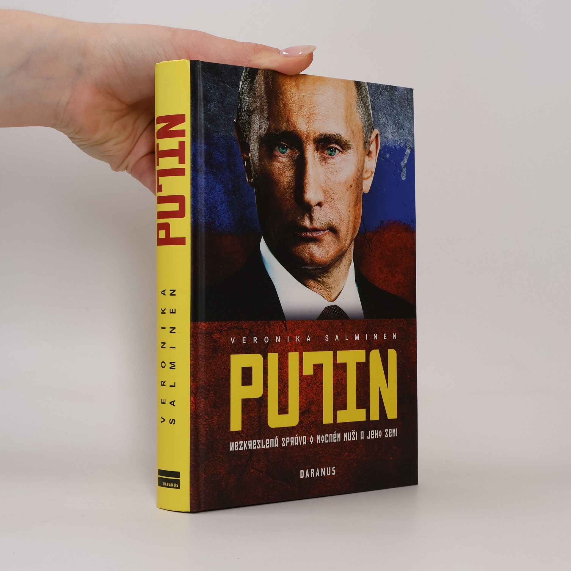 Veronika Salminen Putin. Nezkreslená zpráva o mocném muži a jeho zemi