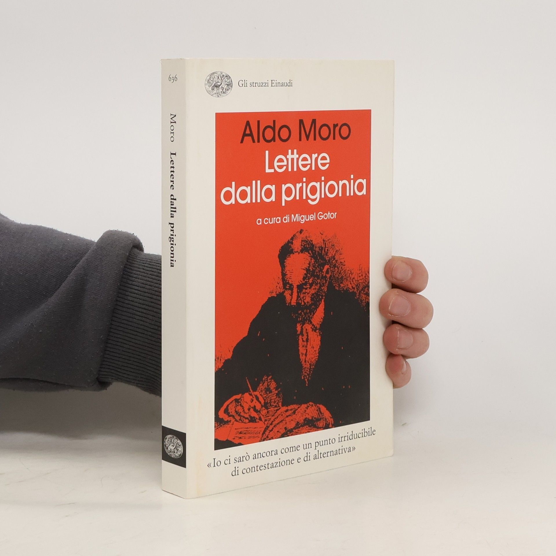 Aldo Moro Gli struzzi: Lettere dalla prigionia