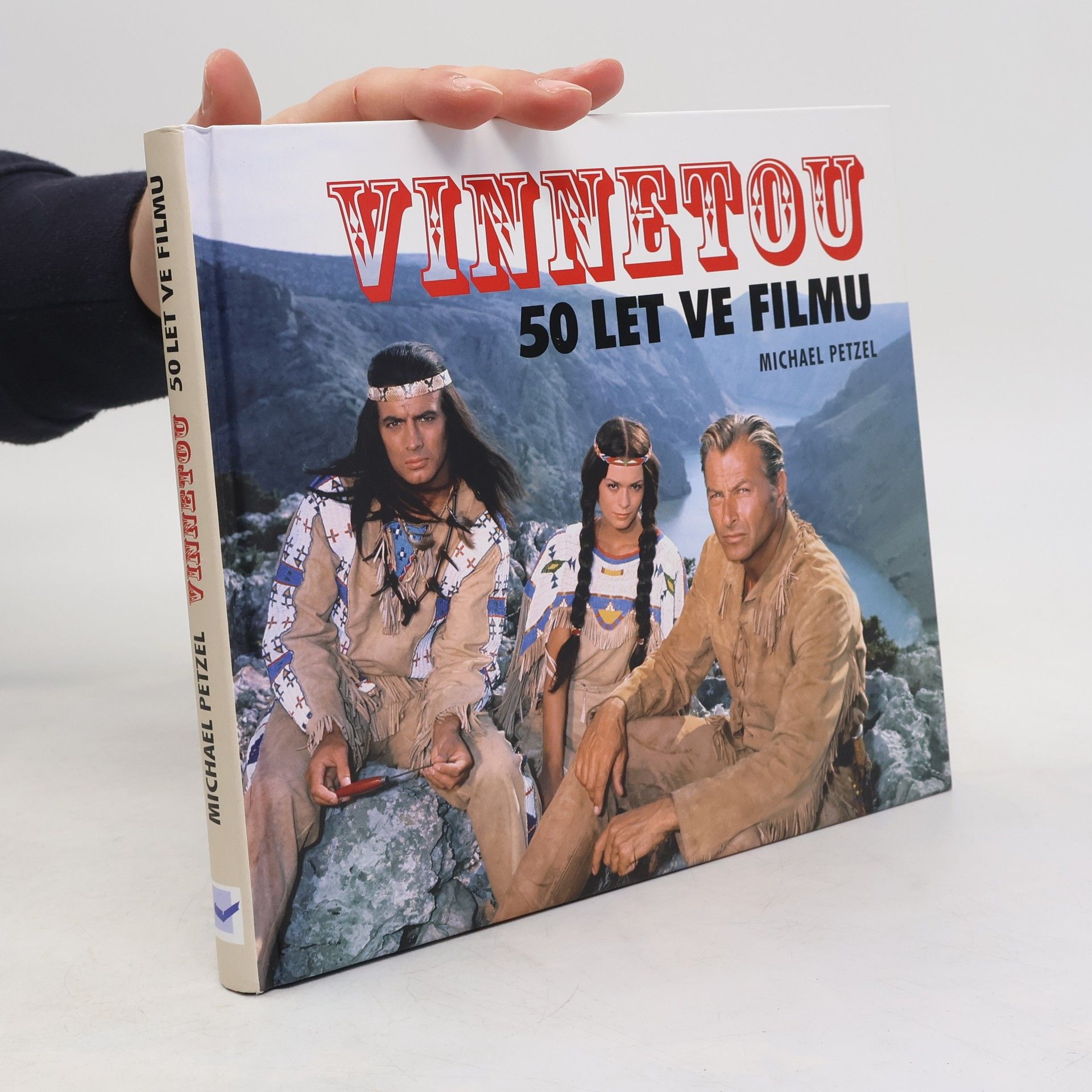 Michael Petzel Vinnetou - 50 let ve filmu