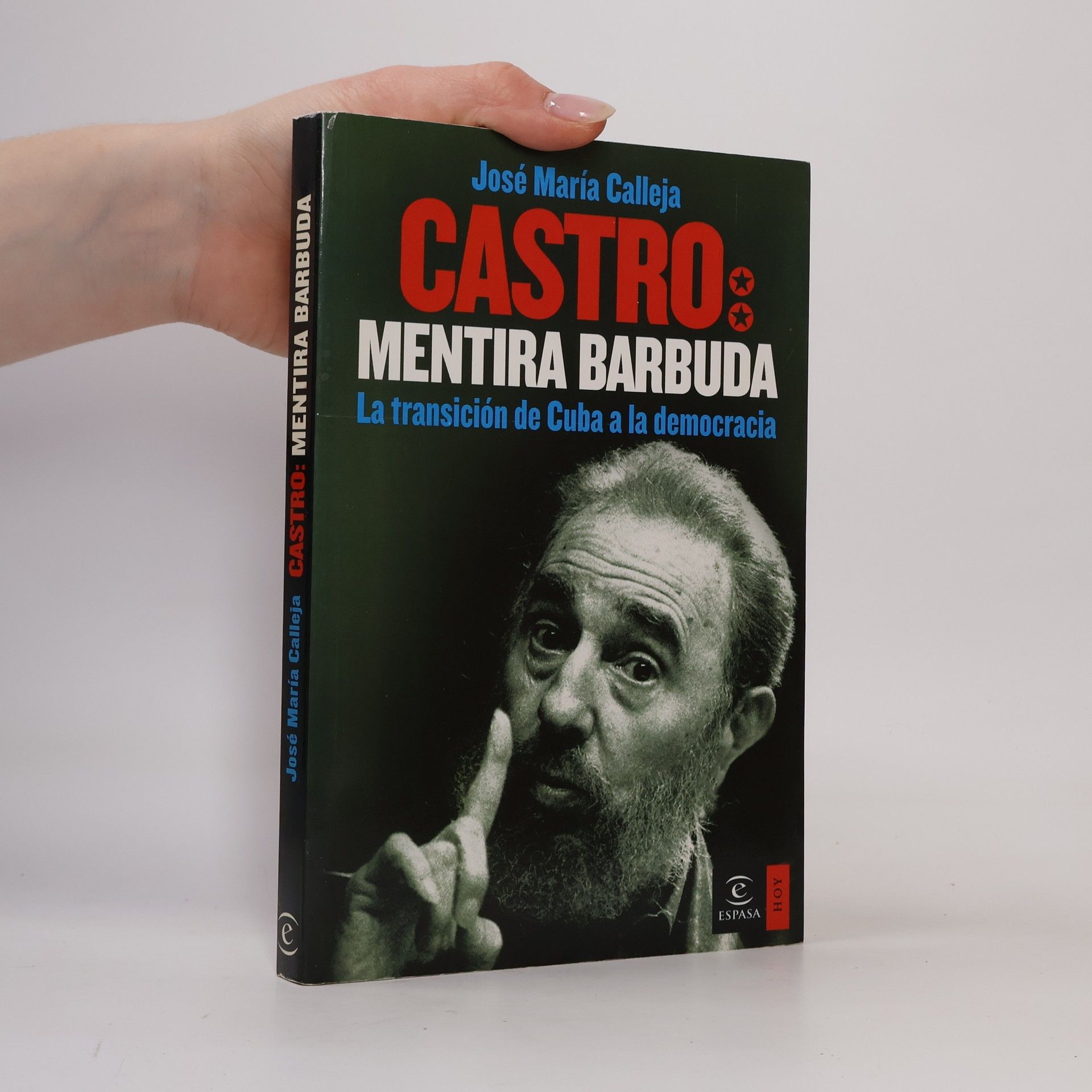 Castro, mentira barbuda