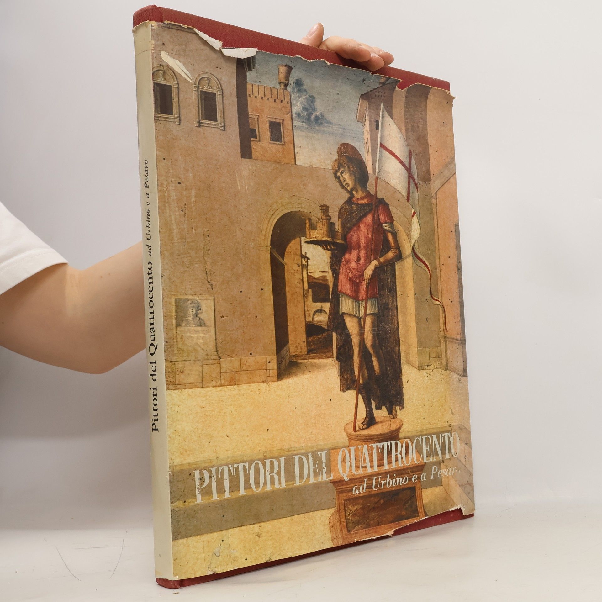 Luigi Michelini Tocci Pittori del Quatrocento ad Urbino e a Pesaro