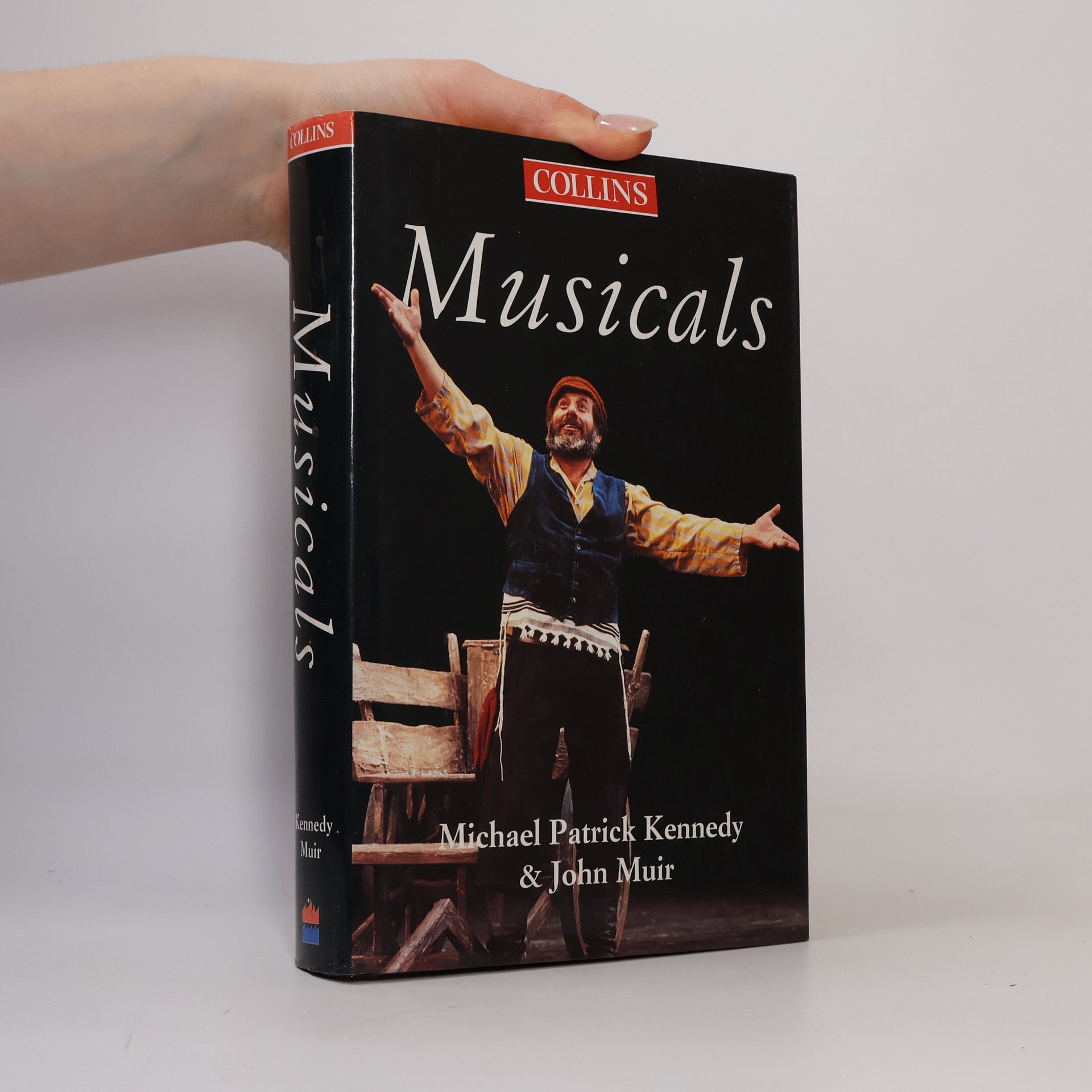 Michael Patrick Kennedy The Collins Guide to: Musicals