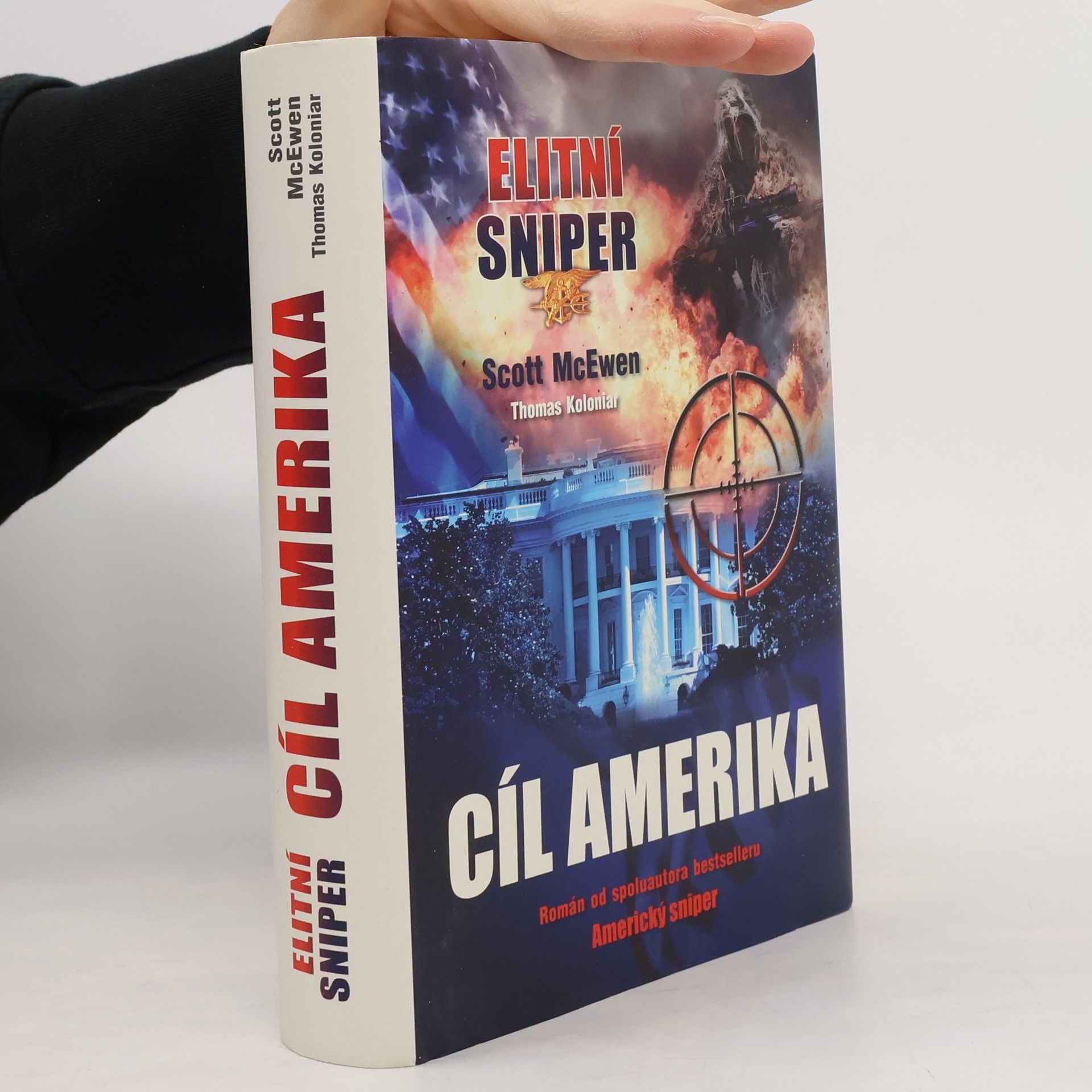 Scott McEwen Elitní sniper : Cíl Amerika