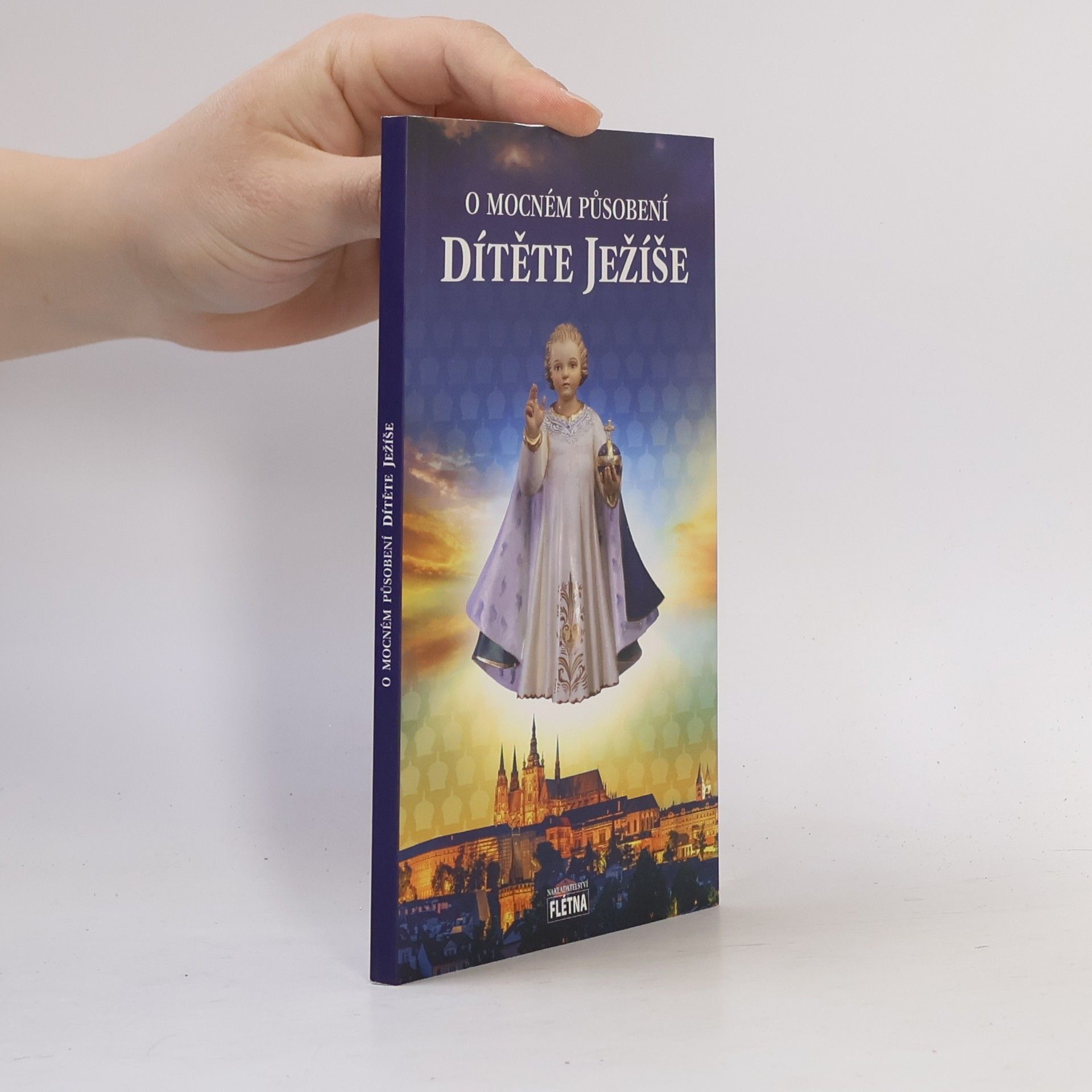 O mocném působení Dítěte Ježíše