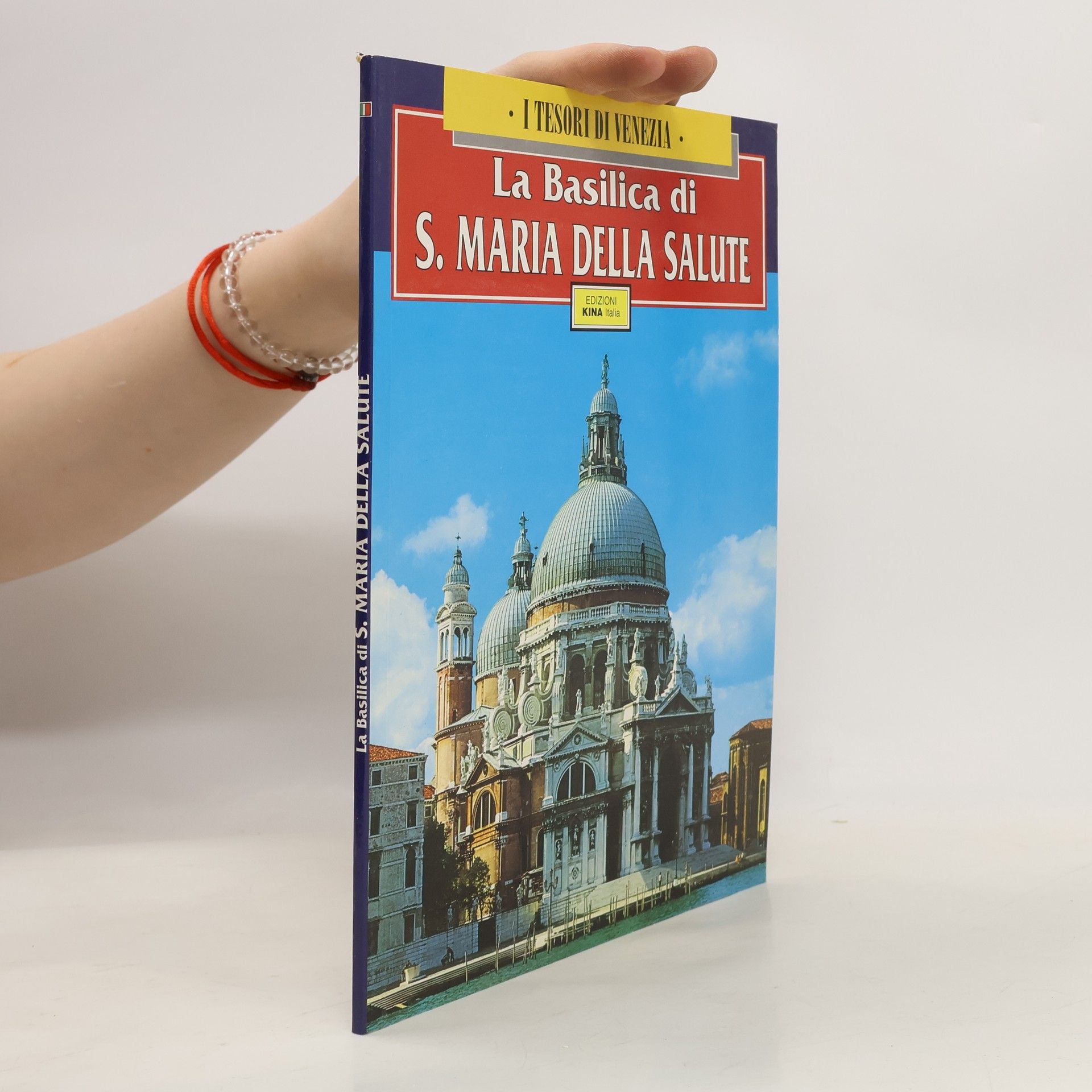 Autores varios La Basilica di S. Maria della alute