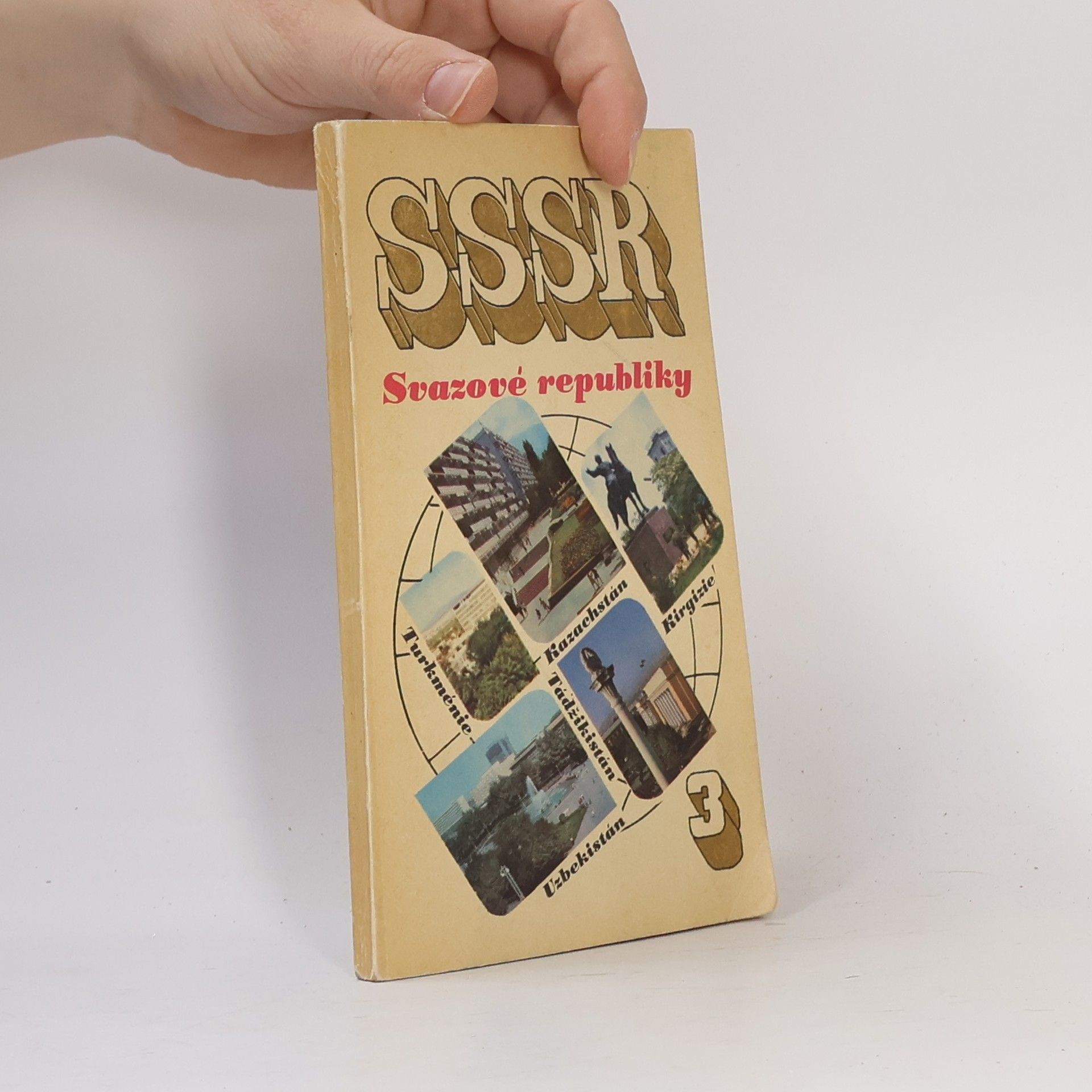 Various authors SSSR: Svazové republiky 3