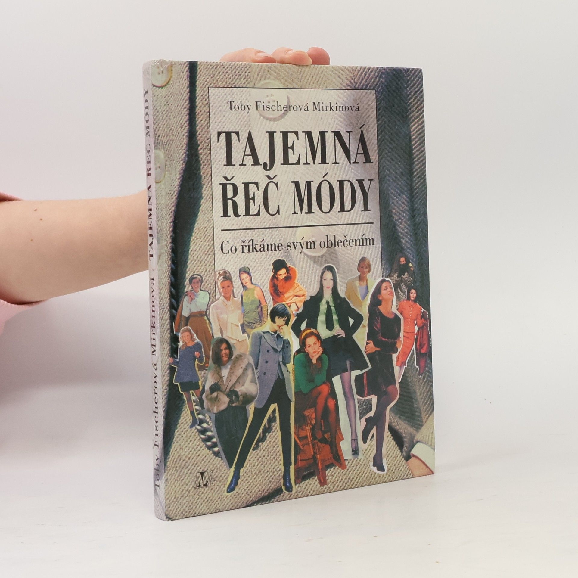 Tajemná řeč módy: Co říkáme svým oblečením