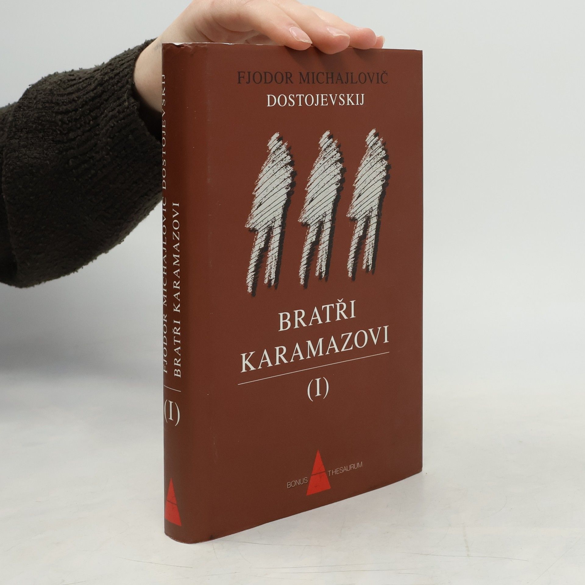 Fjodor Michajlovič Dostojevskij Bratři Karamazovi I