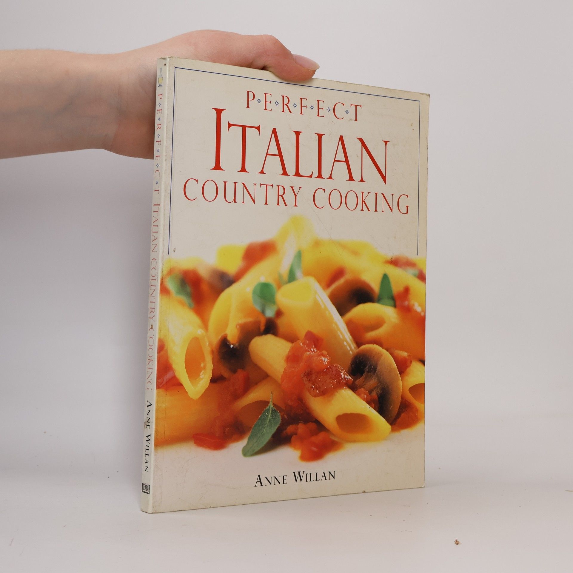 Anne Willan Look & Cook: Perfect Italian Country Cooking