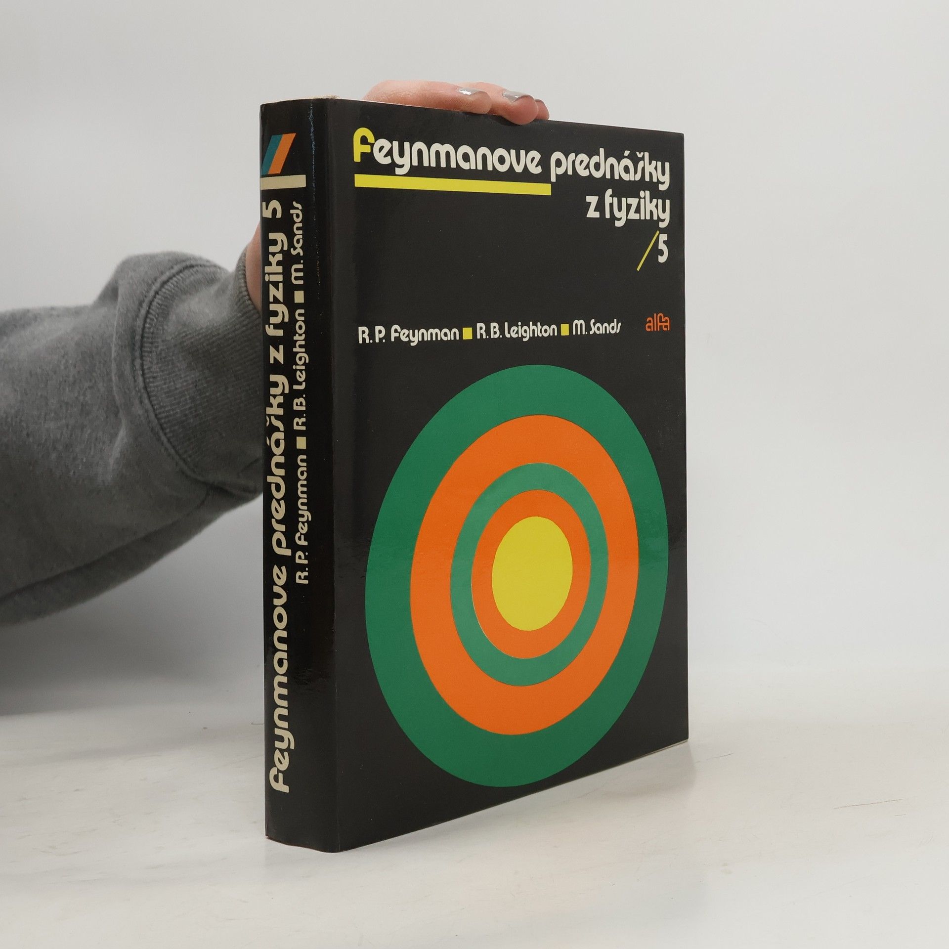 Richard Phillips Feynman Feynmanove prednášky z fyziky 5