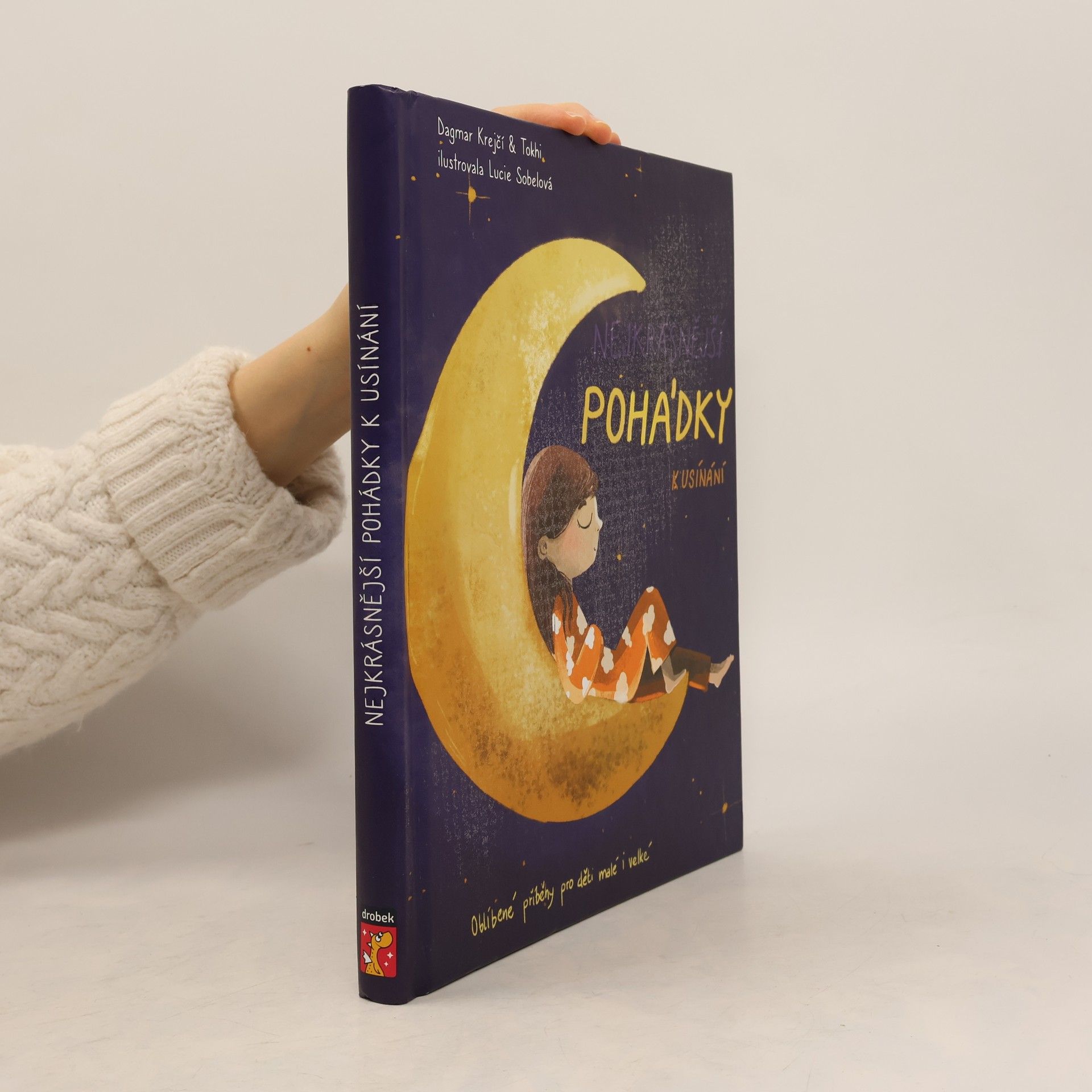 Dagmar Krejčí Nejkrásnější pohádky k usínání. Oblíbené příběhy pro děti malé i velké