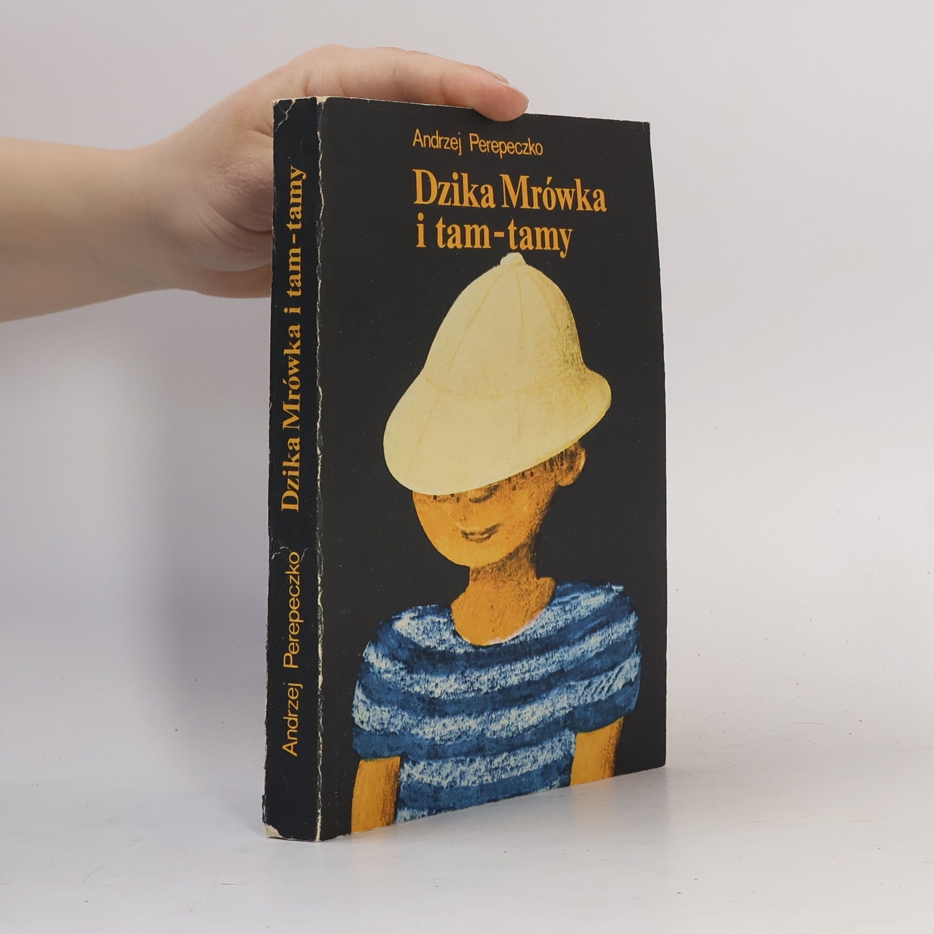 Andrzej Perepeczko Dzika Mrówka i tam-tamy