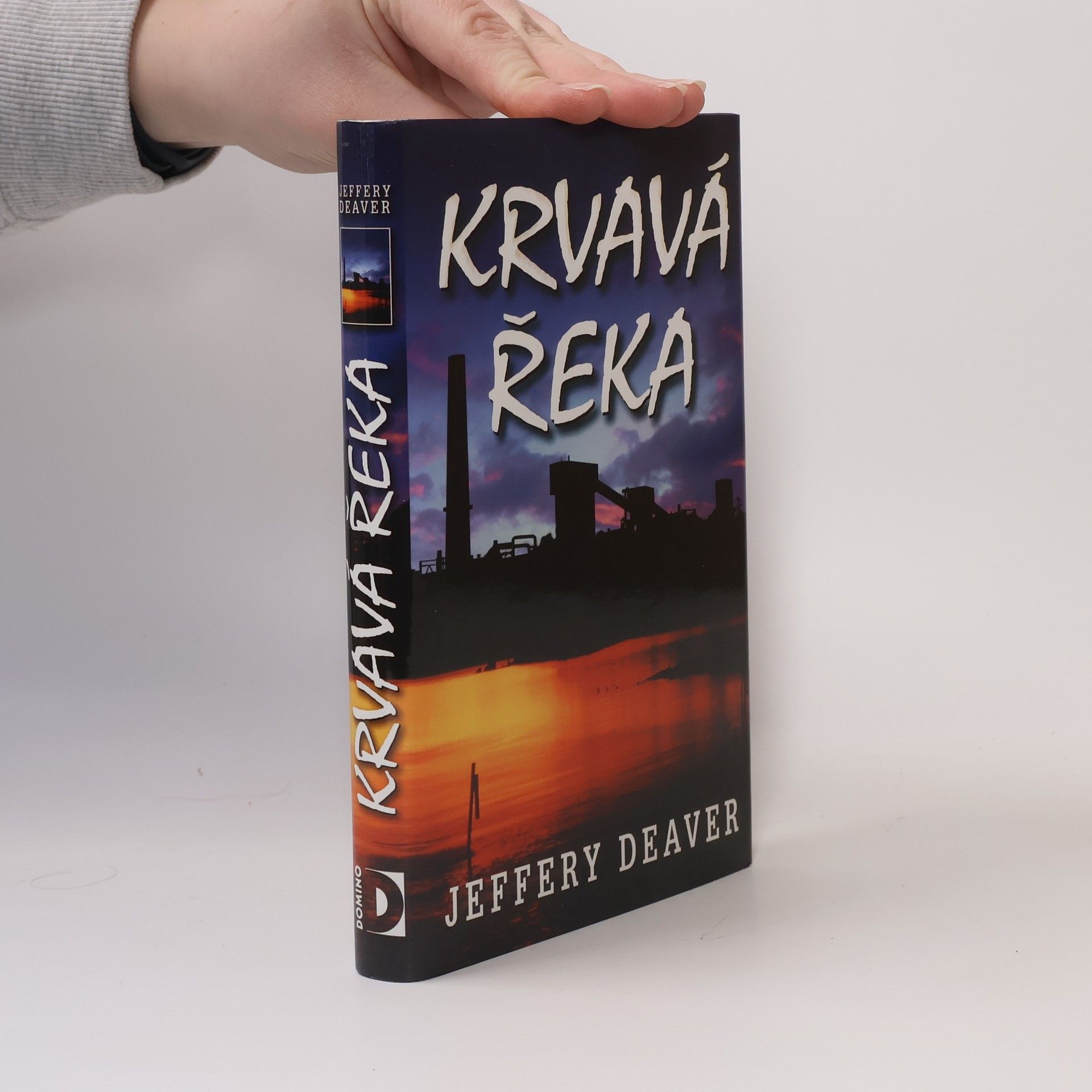 Jeffery Deaver Krvavá řeka