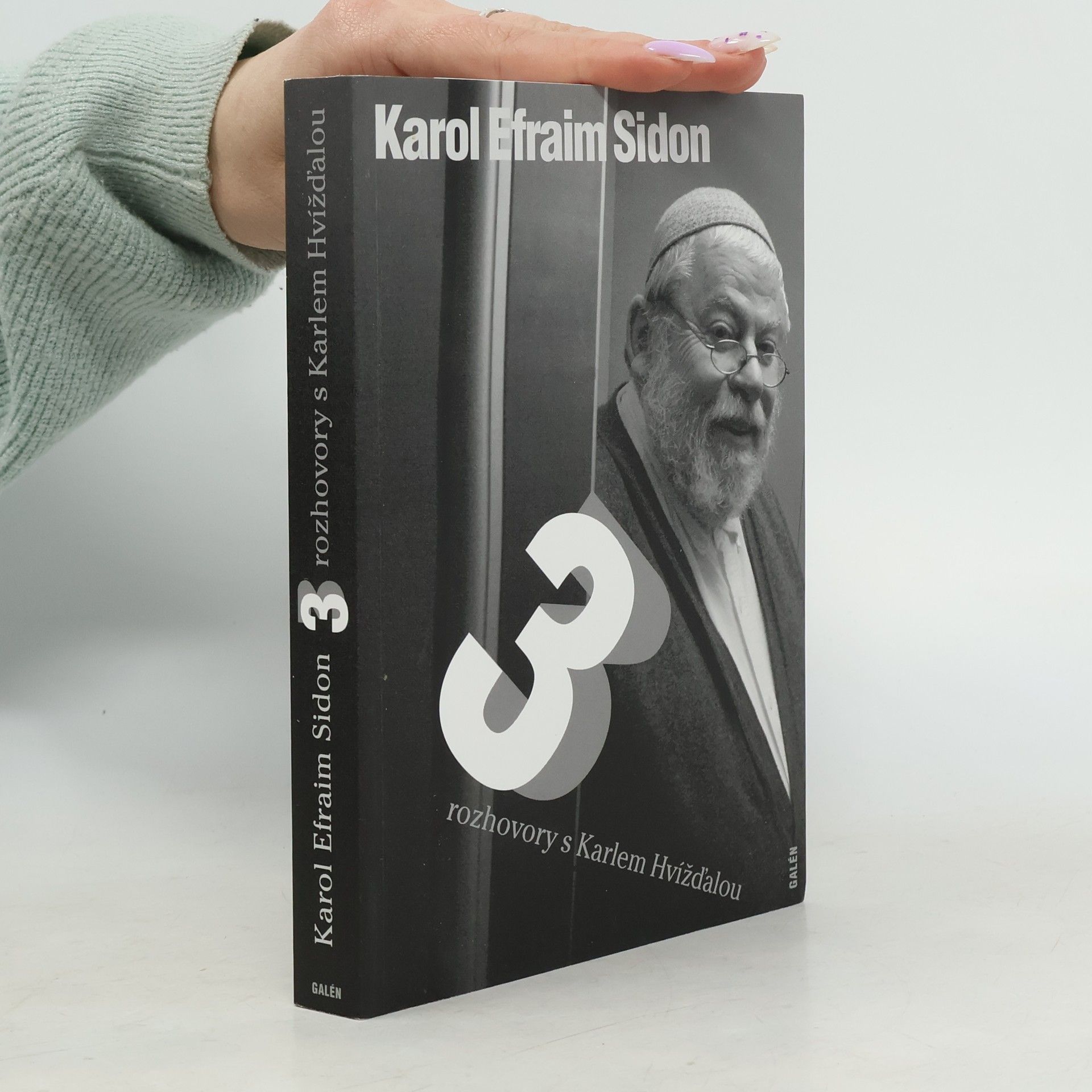 Karol Sidon Karol Efraim Sidon - Tři rozhovory s Karlem Hvížďalou